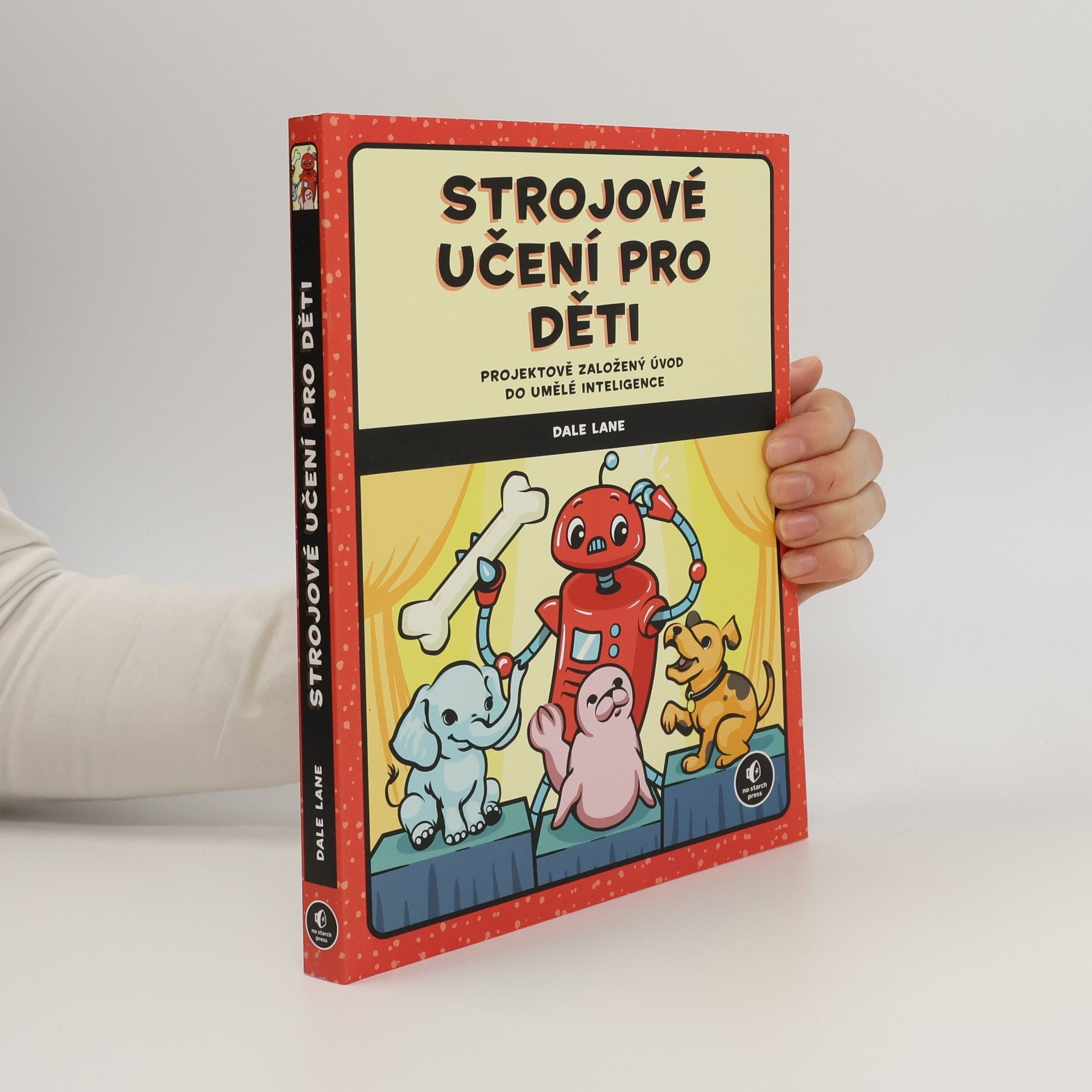 Strojové učení pro děti : projektově založený úvod do umělé inteligence