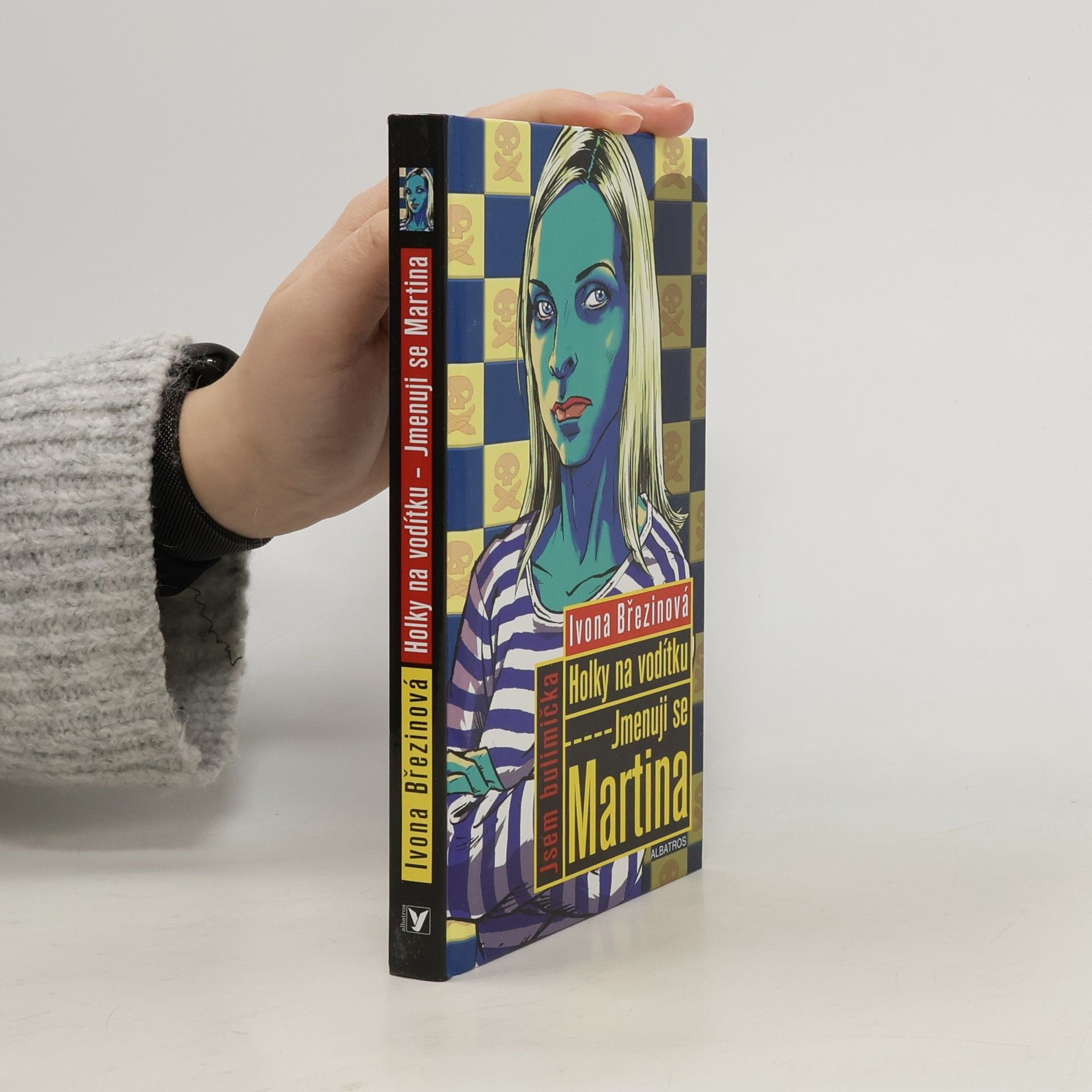 Ivona Březinová Jmenuji se Martina. Holky na vodítku