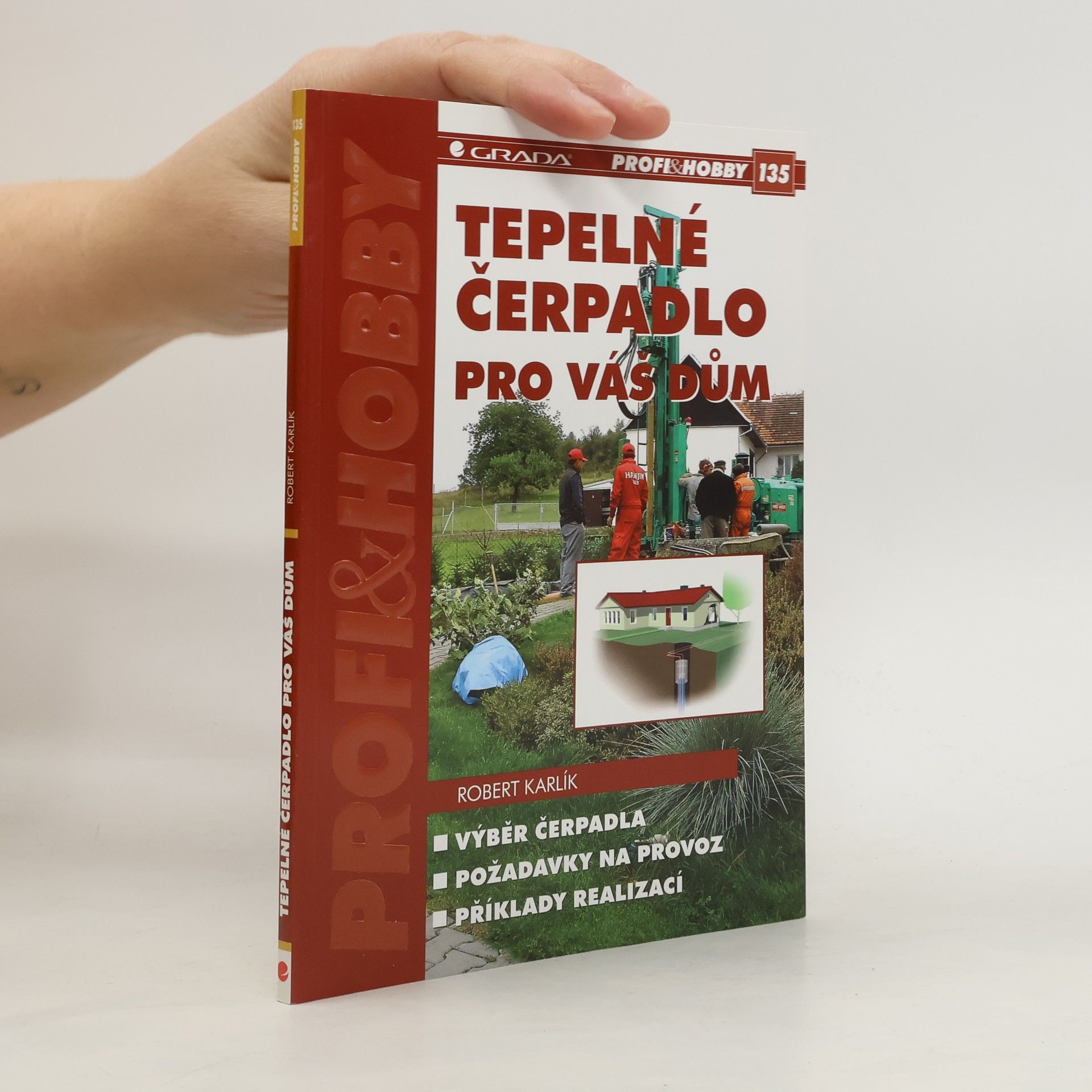 Robert Karlík Tepelné čerpadlo pro váš dům