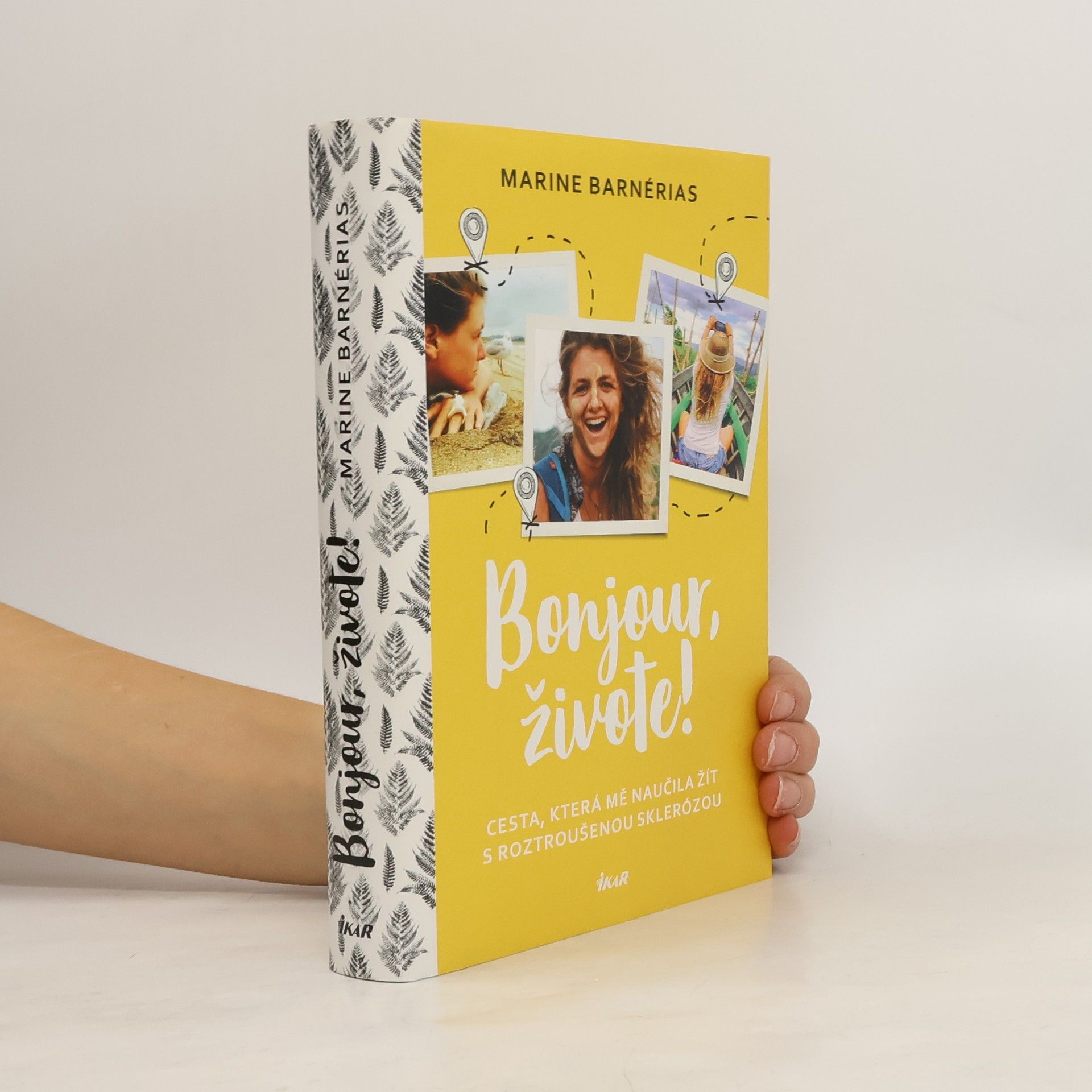 Marine Barnérias Bonjour, živote! Cesta, která mě naučila žít s roztroušenou sklerózou