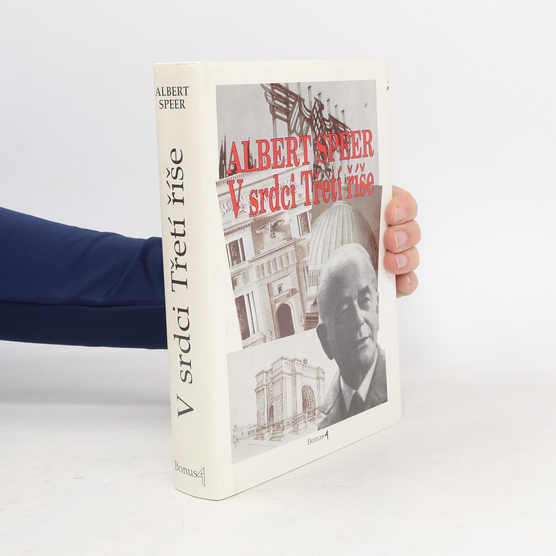 V srdci Třetí říše. Paměti Hitlerova architekta a ministra zbrojního průmyslu