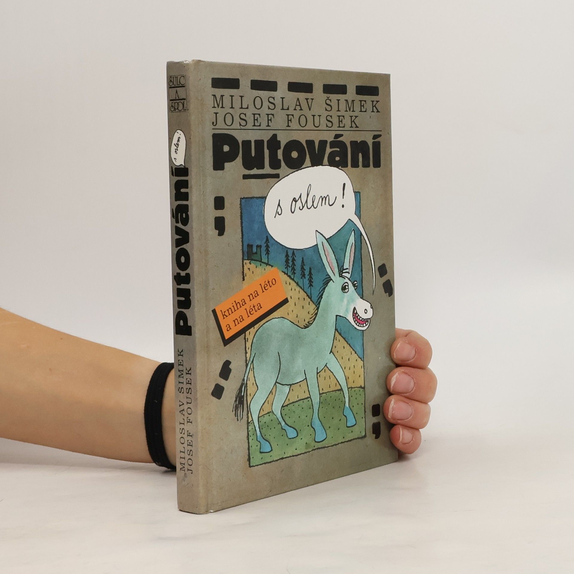 Miloslav Šimek Putování s oslem