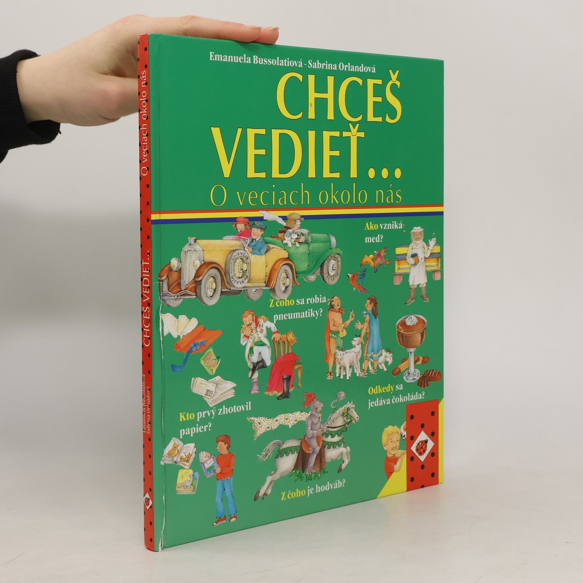 Chceš vedieť... O veciach okolo nás