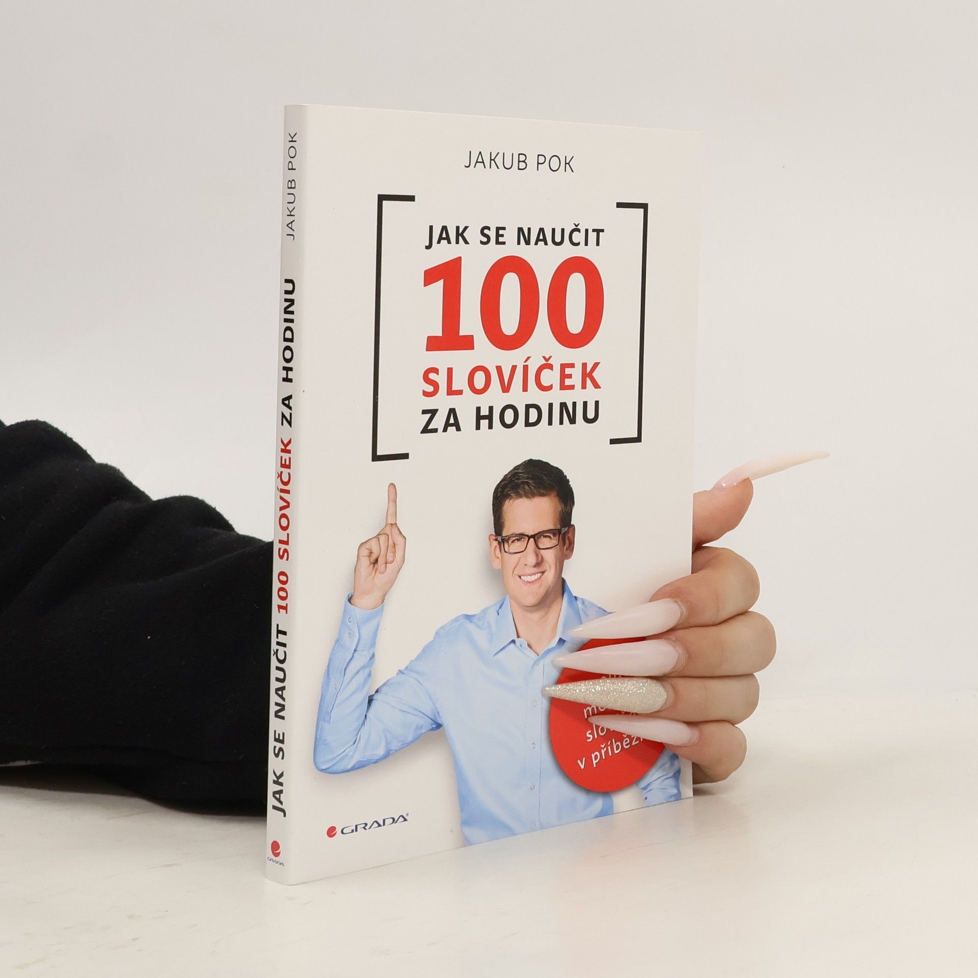 Jakub Pok Jak se naučit 100 slovíček za hodinu: revoluční metoda slovíček v příbězích