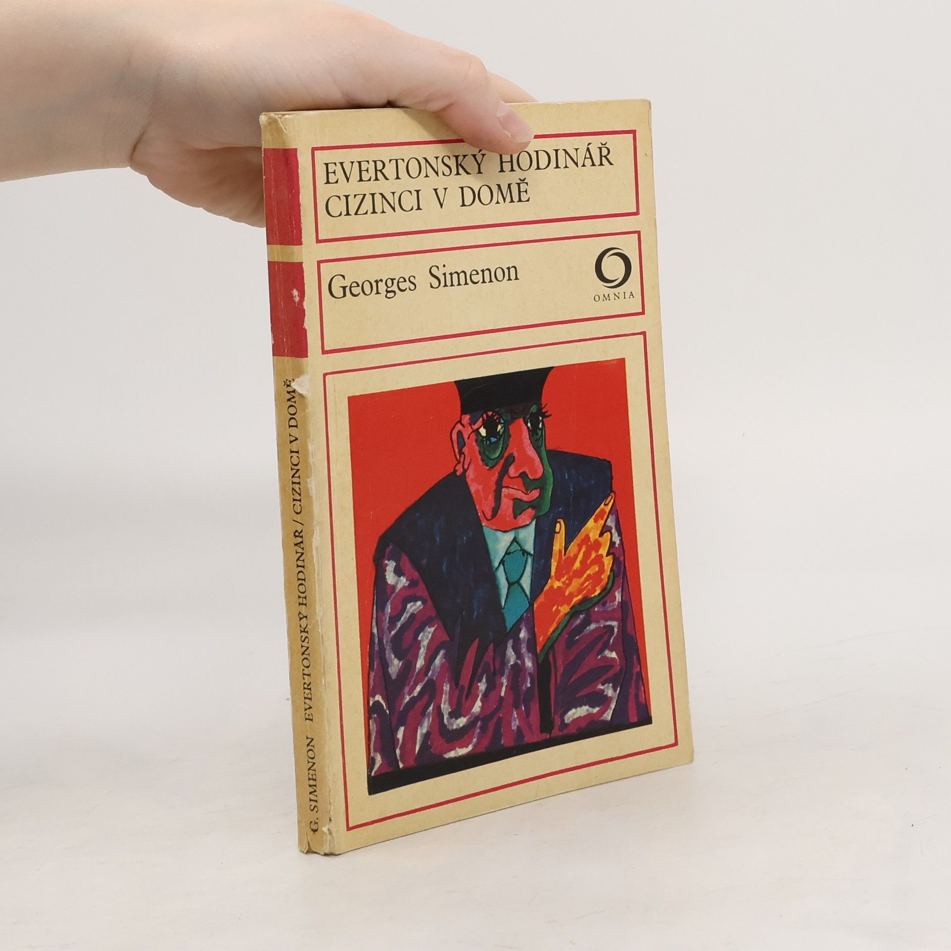 Georges Simenon Evertonský hodinář. Cizinci v domě