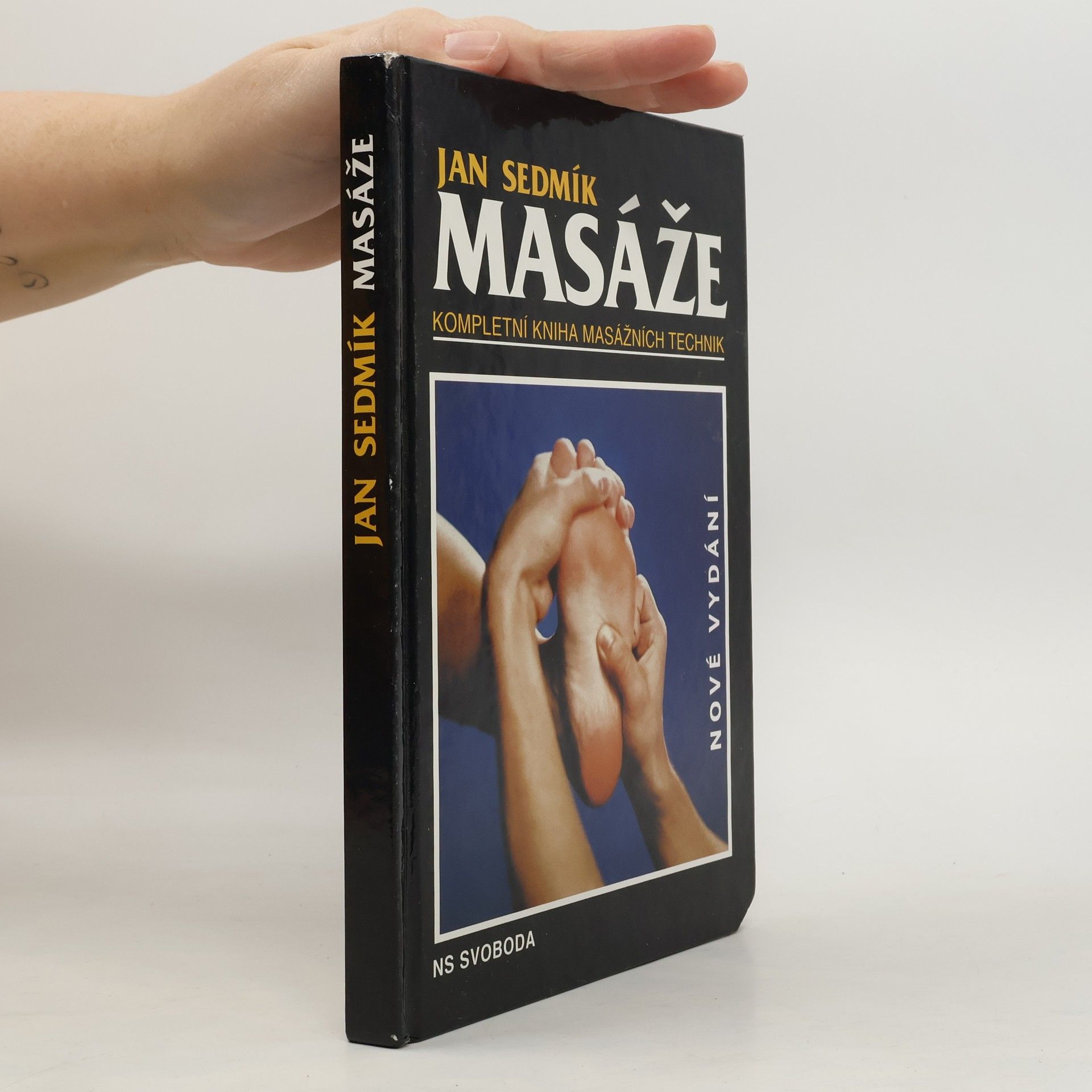 Masáže. Kompletní kniha masážních technik