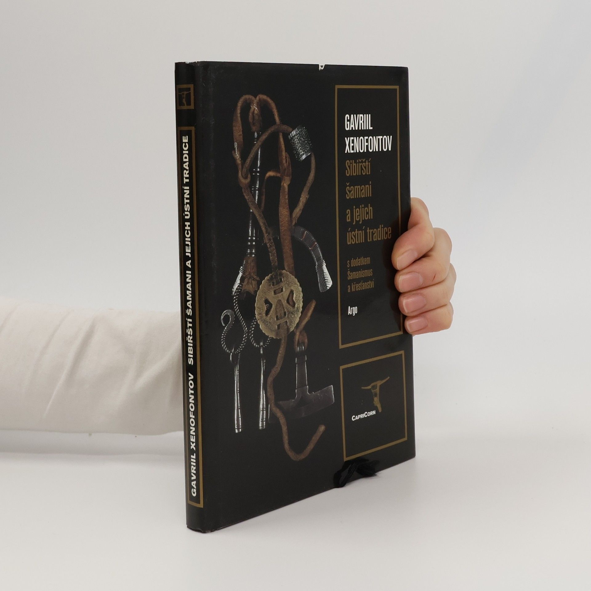Gavriil Vasiljevič Ksenofontov Sibiřští šamani a jejich ústní tradice. S dodatkem Šamanismus a křesťanství