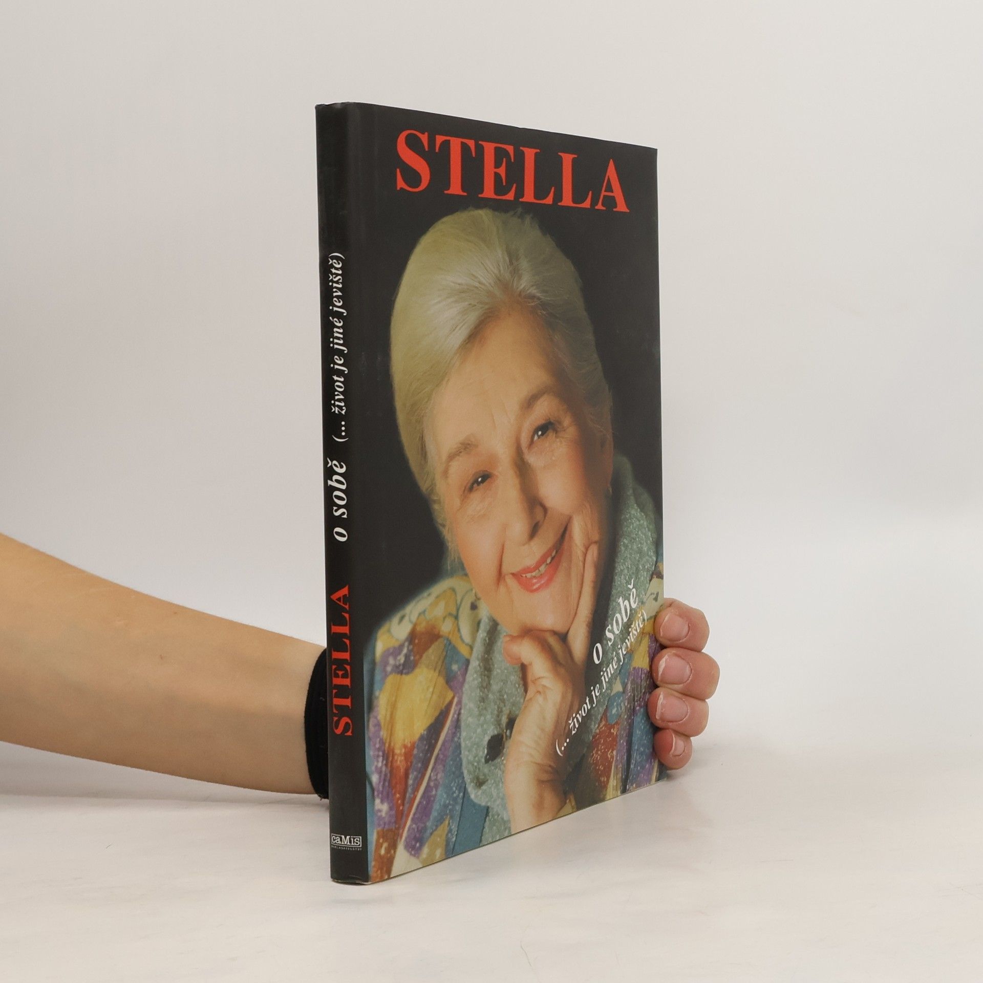 Stella o sobě. (...život je jiné jeviště)