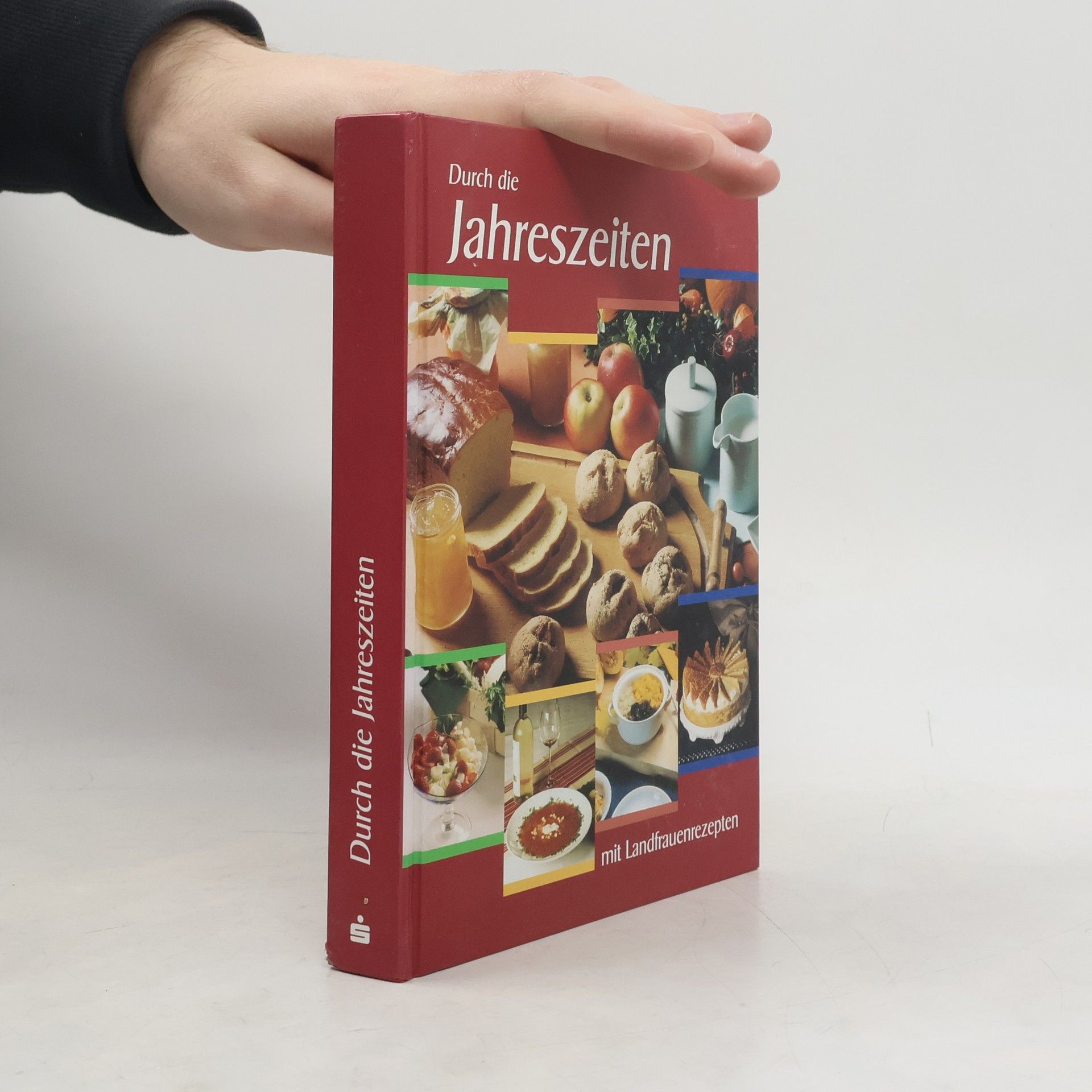 AA.VV. Durch die Jahreszeiten mit Landfrauenrezepten