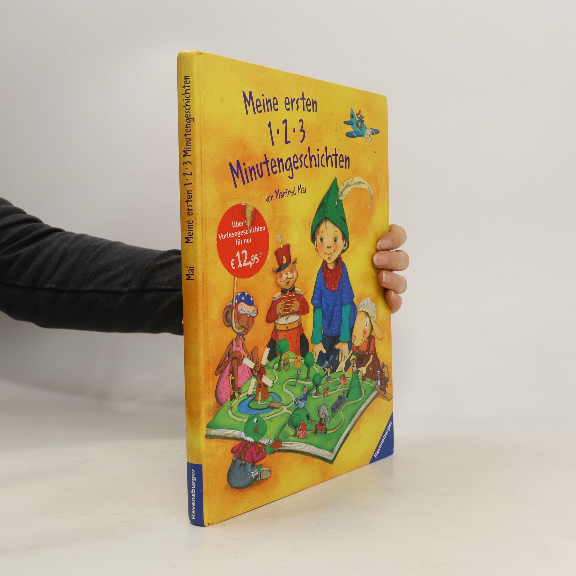 Manfred Mai Meine ersten 1, 2, 3 Minutengeschichten