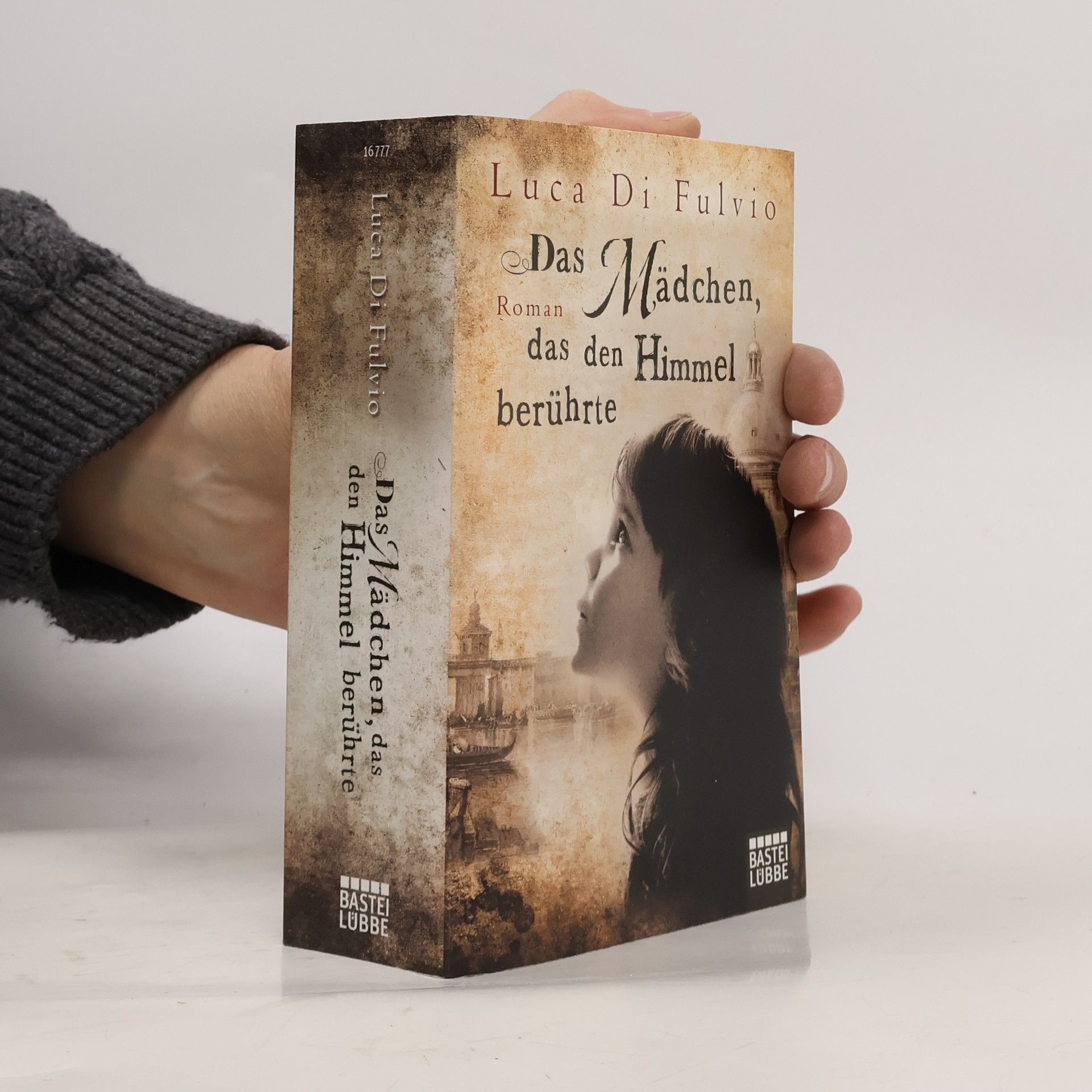 Luca Di Fulvio Das Mädchen das den Himmel berührte