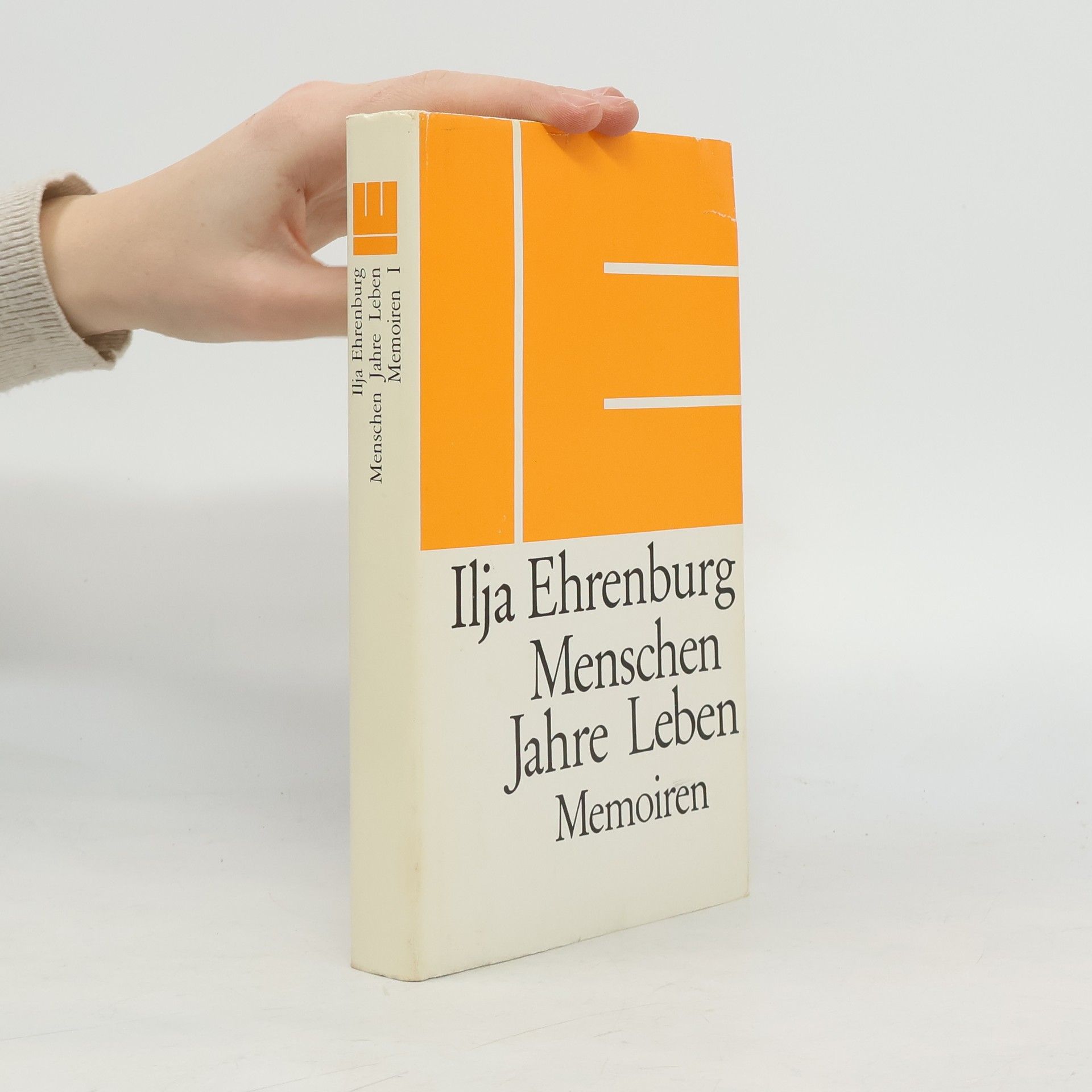 Ilja Grigorjevič Ehrenburg Menschen Jahre Leben: Memoiren I