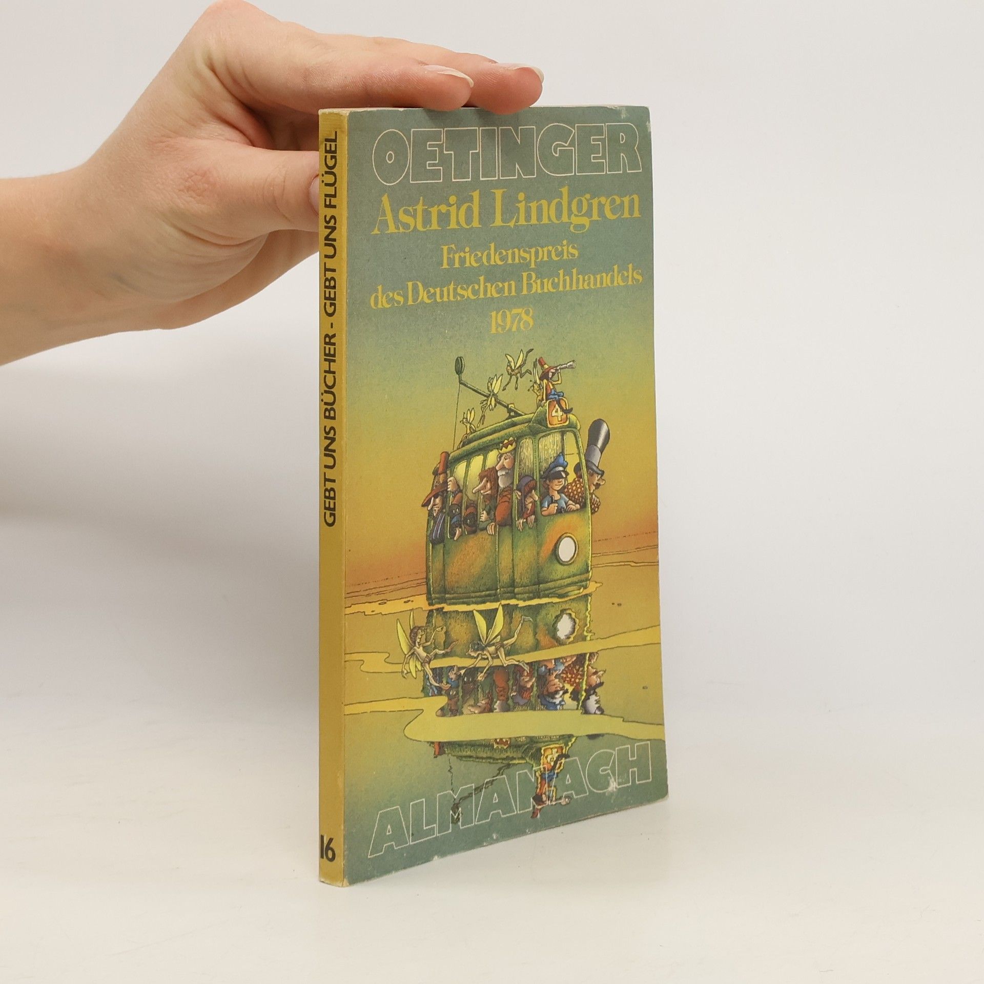 Astrid Lindgrenová Gebt uns Bücher, gebt uns Flügel