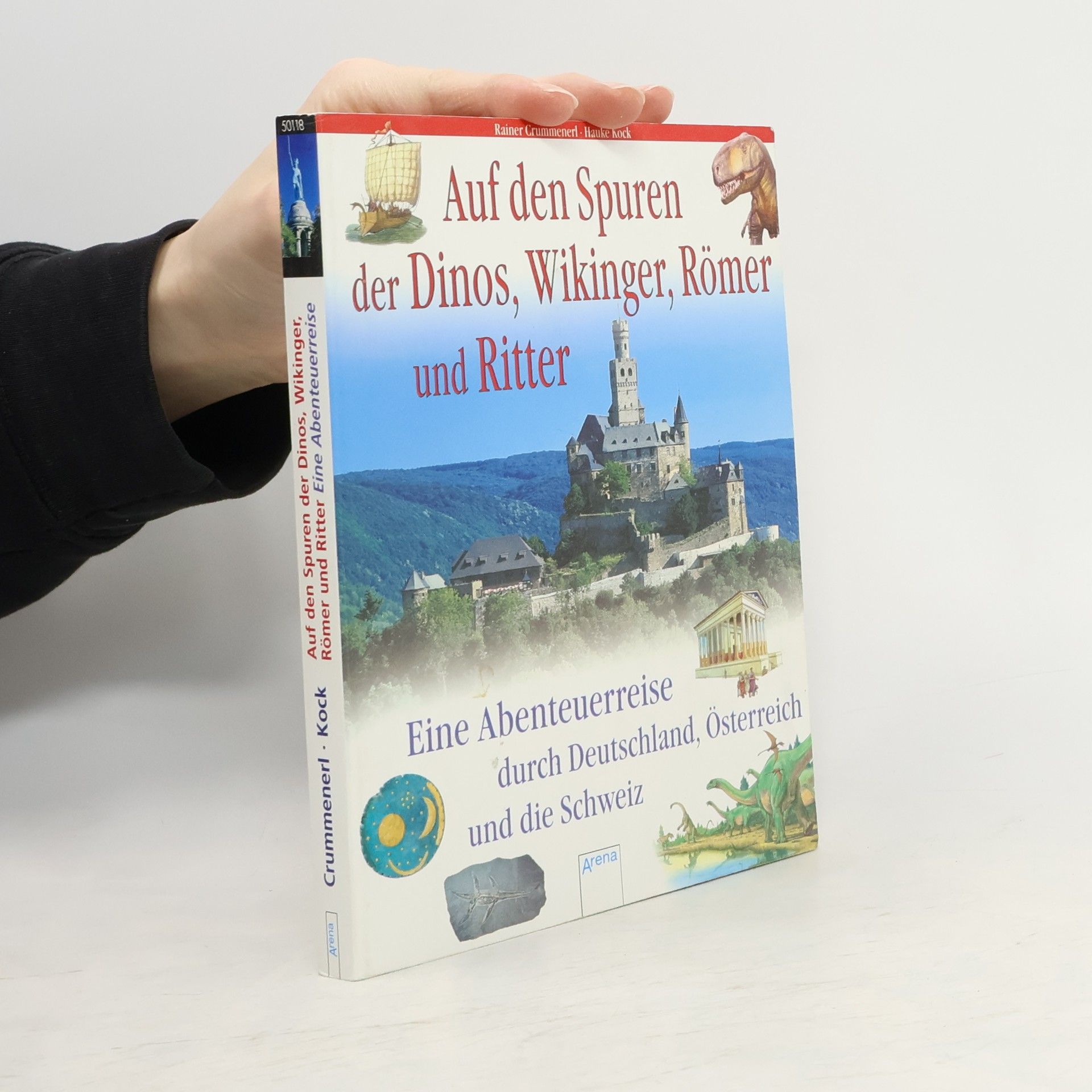 Auf den Spuren der Dinos, Wikinger, Römer und Ritter