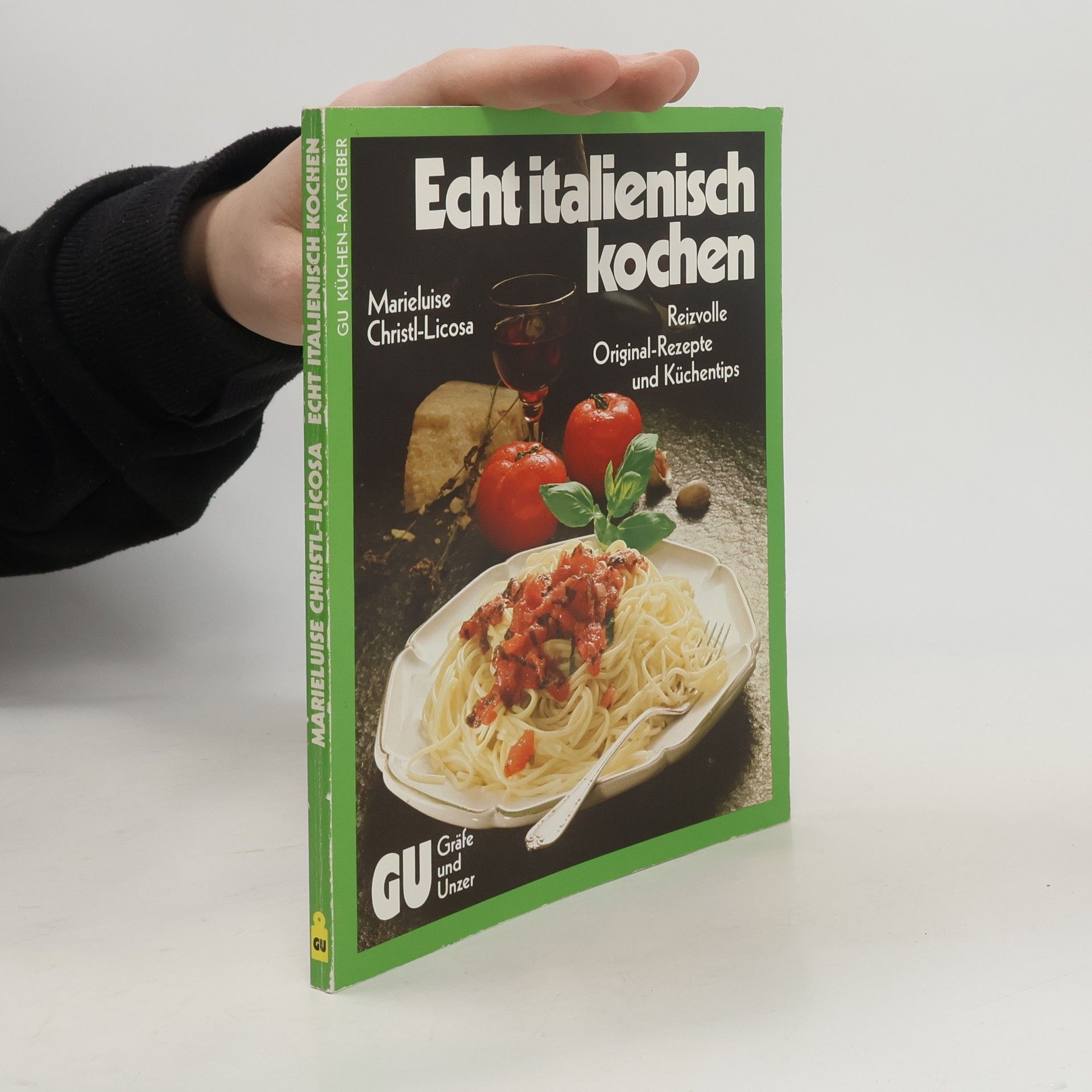 Echt italienisch kochen