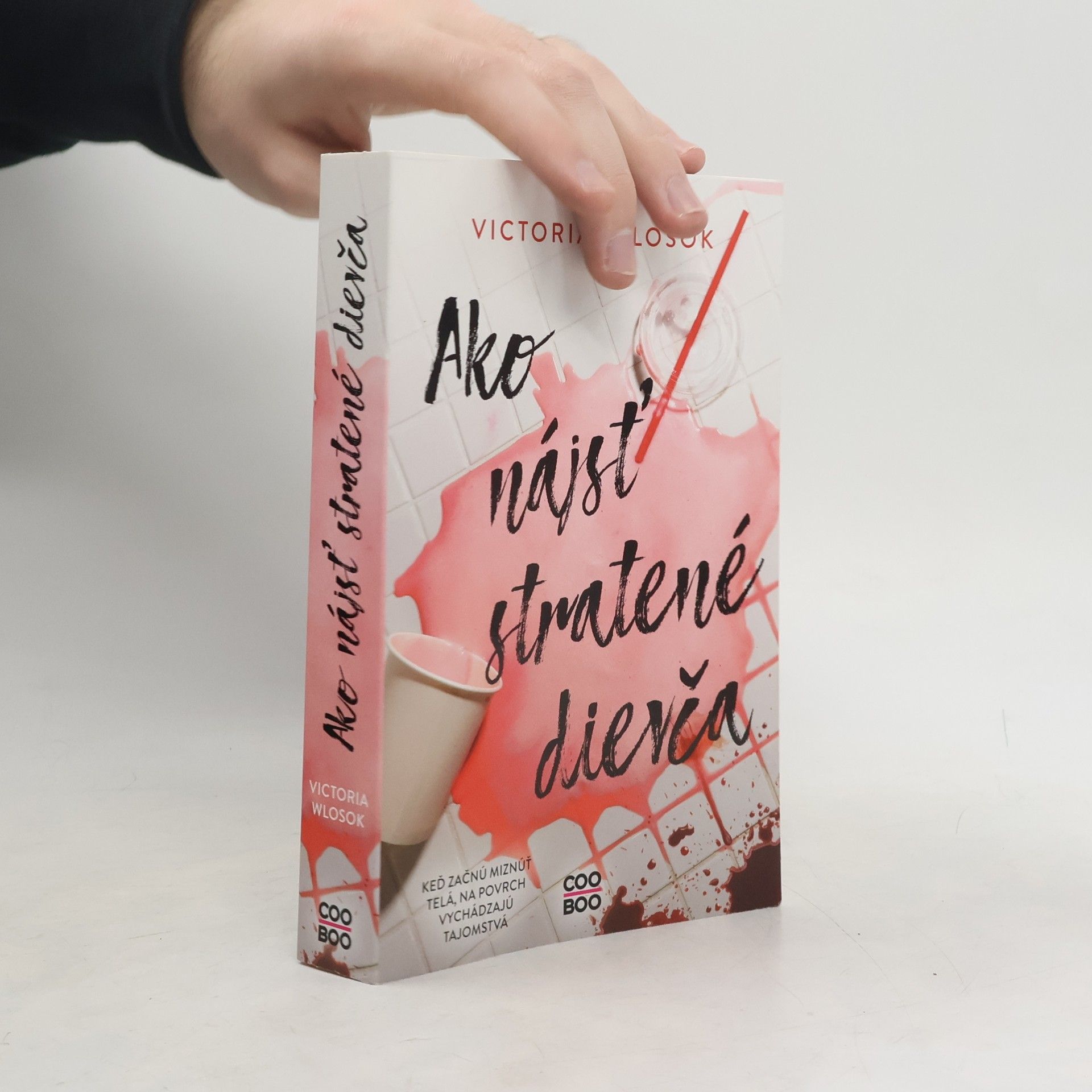 Victoria Wlosok Ako nájsť stratené dievča