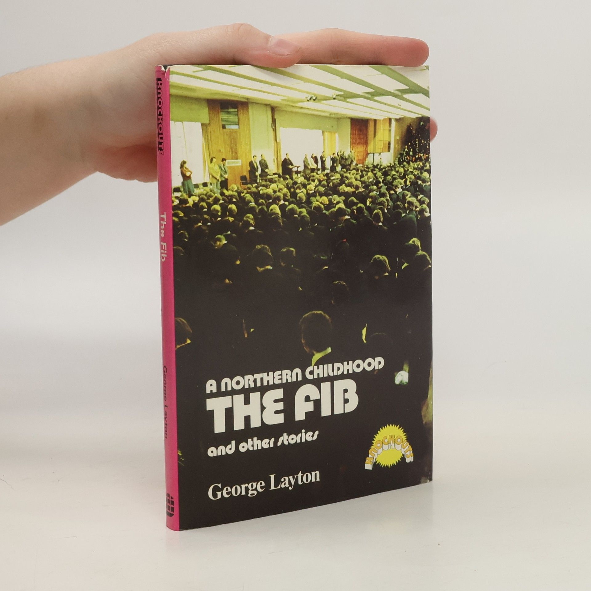 George Layton Knockouts: A Northern Childhood