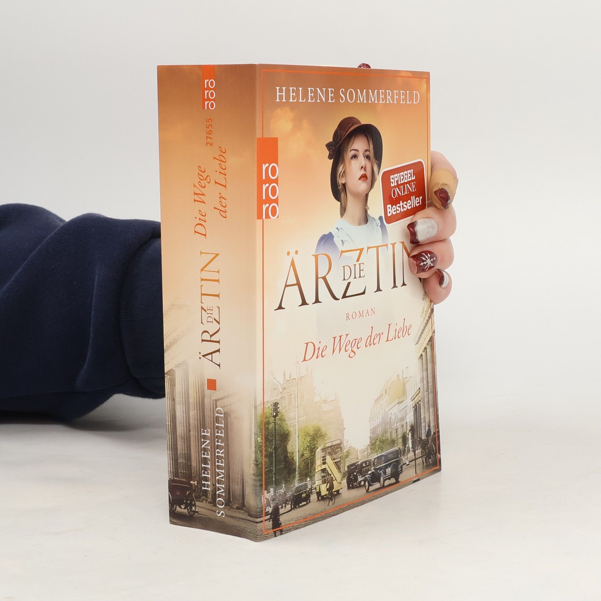 Helene Sommerfeld Die Ärztin. Die Wege der Liebe