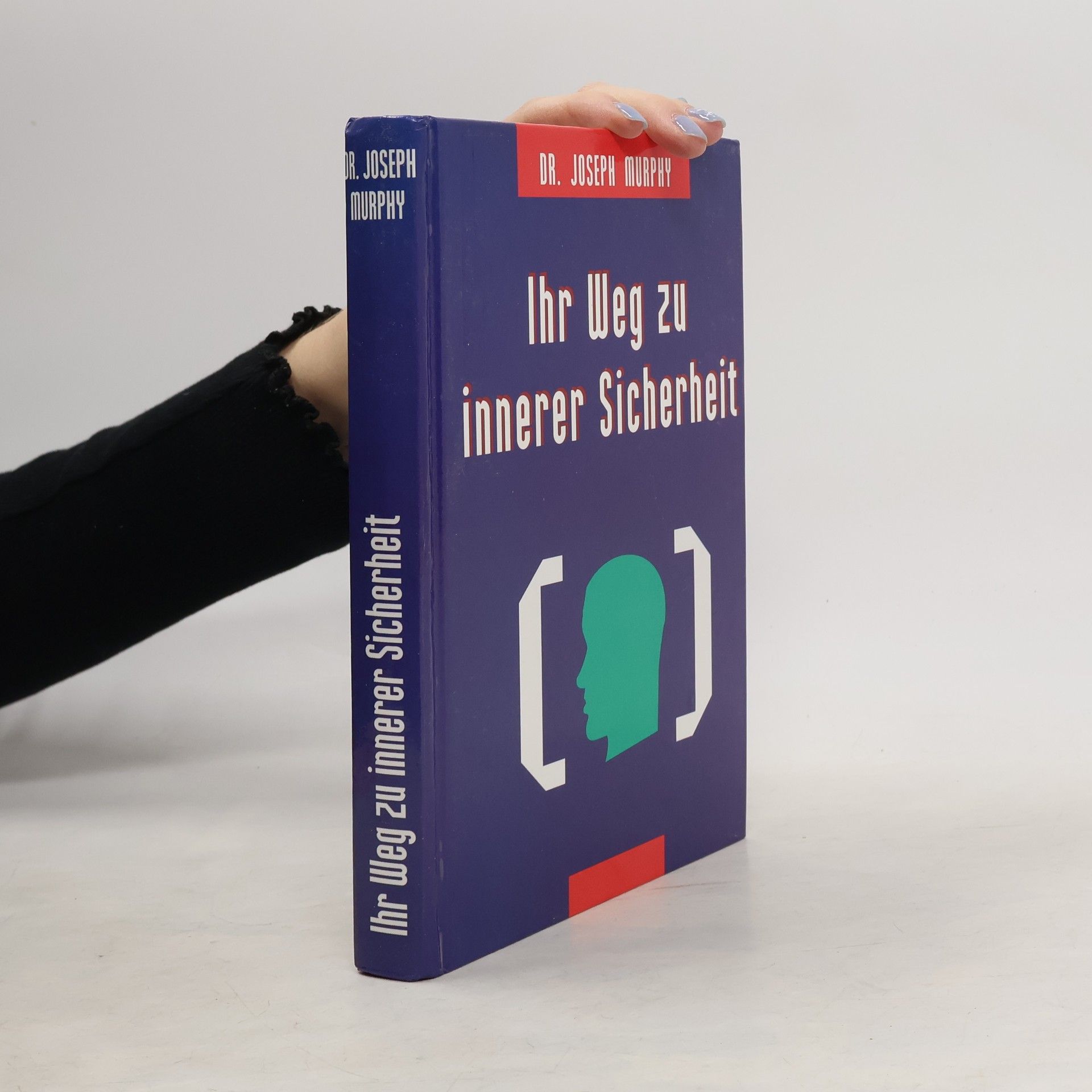 Joseph Murphy Ihr Weg Zur Innerer Sicherheit