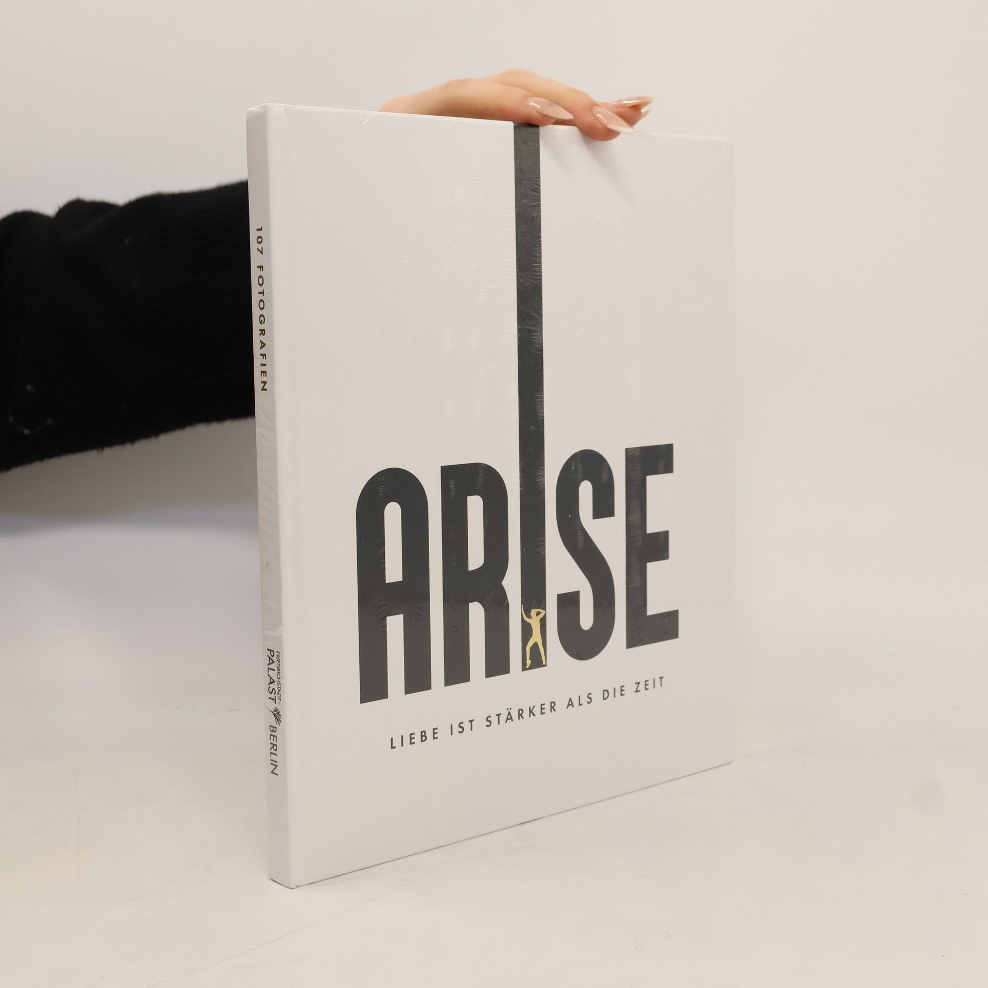 Collectif d'auteurs Arise. Liebe ist stärker als die Zeit. Friedrichstadtpalast