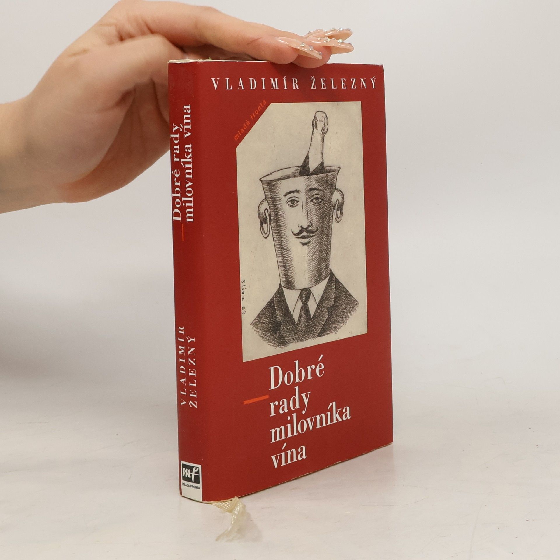 Vladimír Železný Dobré rady milovníka vína