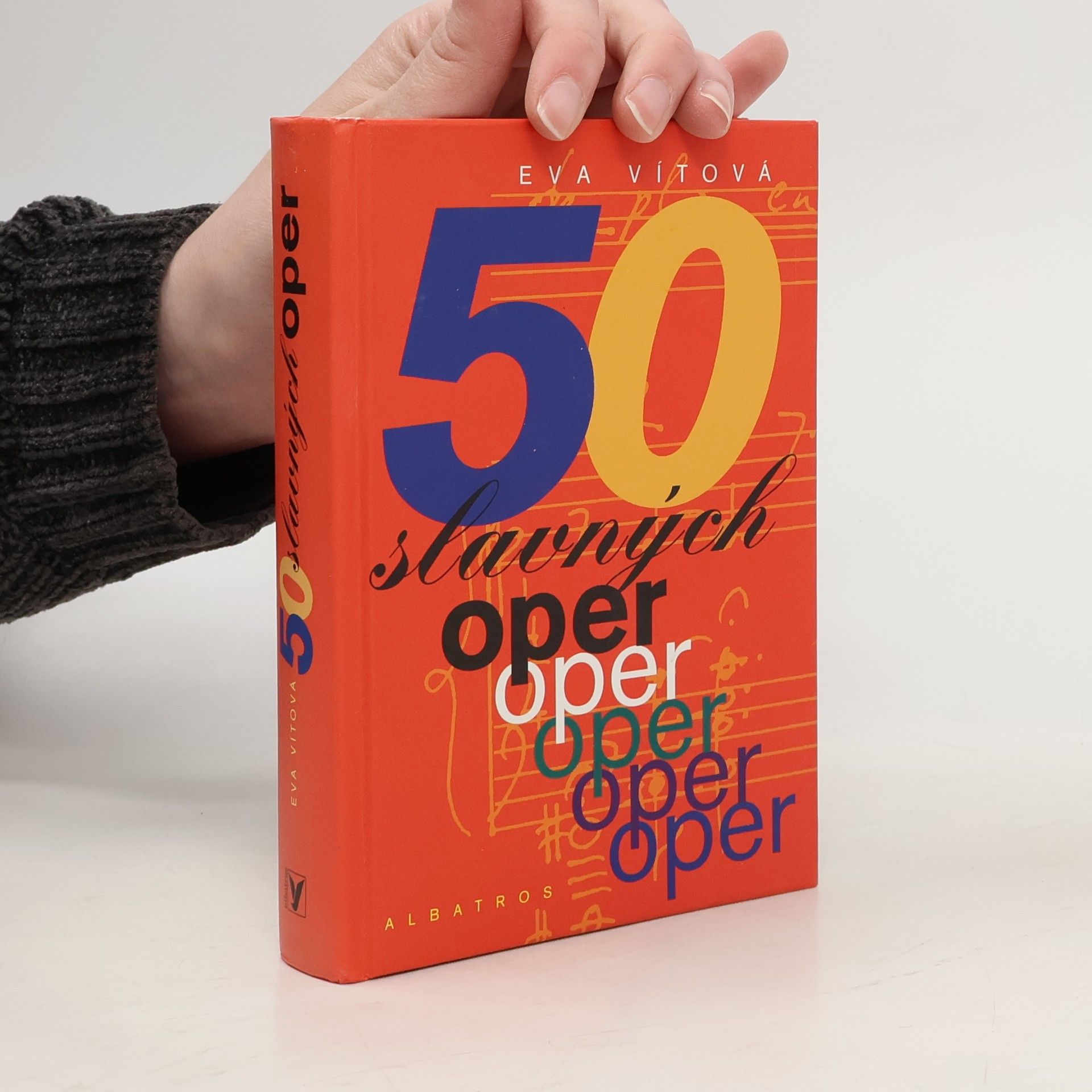 Eva Vítová 50 slavných oper