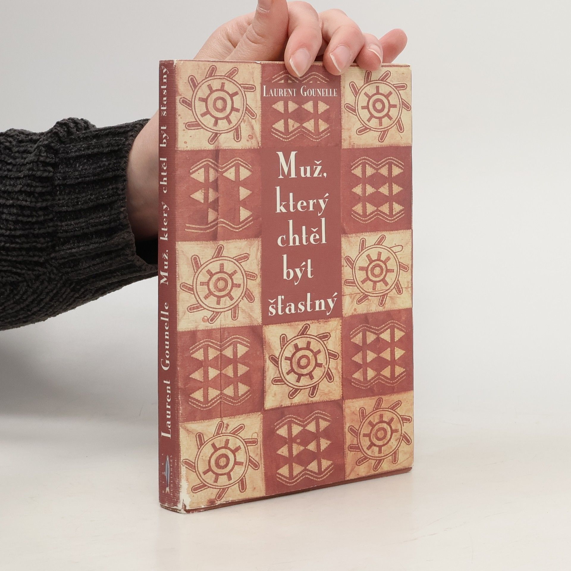 Laurent Gounelle Muž, který chtěl být šťastný