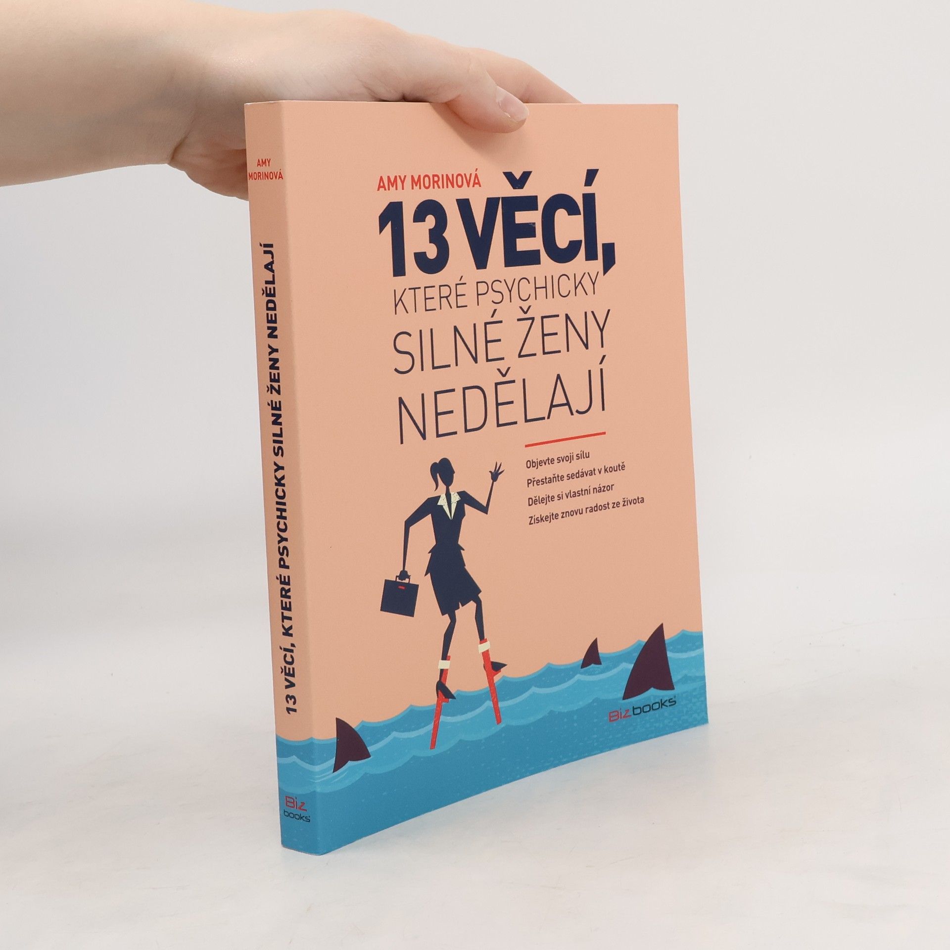 13 věcí, které psychicky silné ženy nedělají