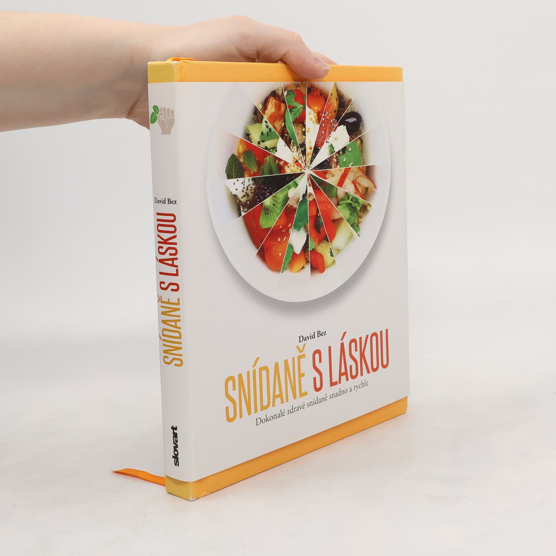 Snídaně s láskou: Dokonalé zdravé snídaně snadno a rychle