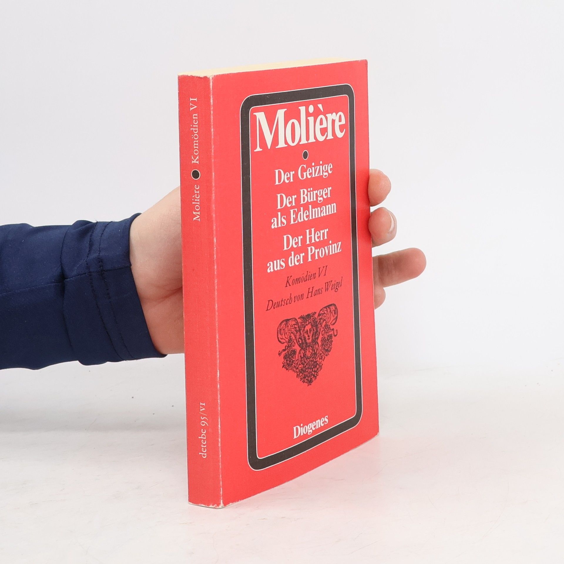 Moliere Der Geizige / Der Bürger als Edelmann / Der Herr aus der Provinz