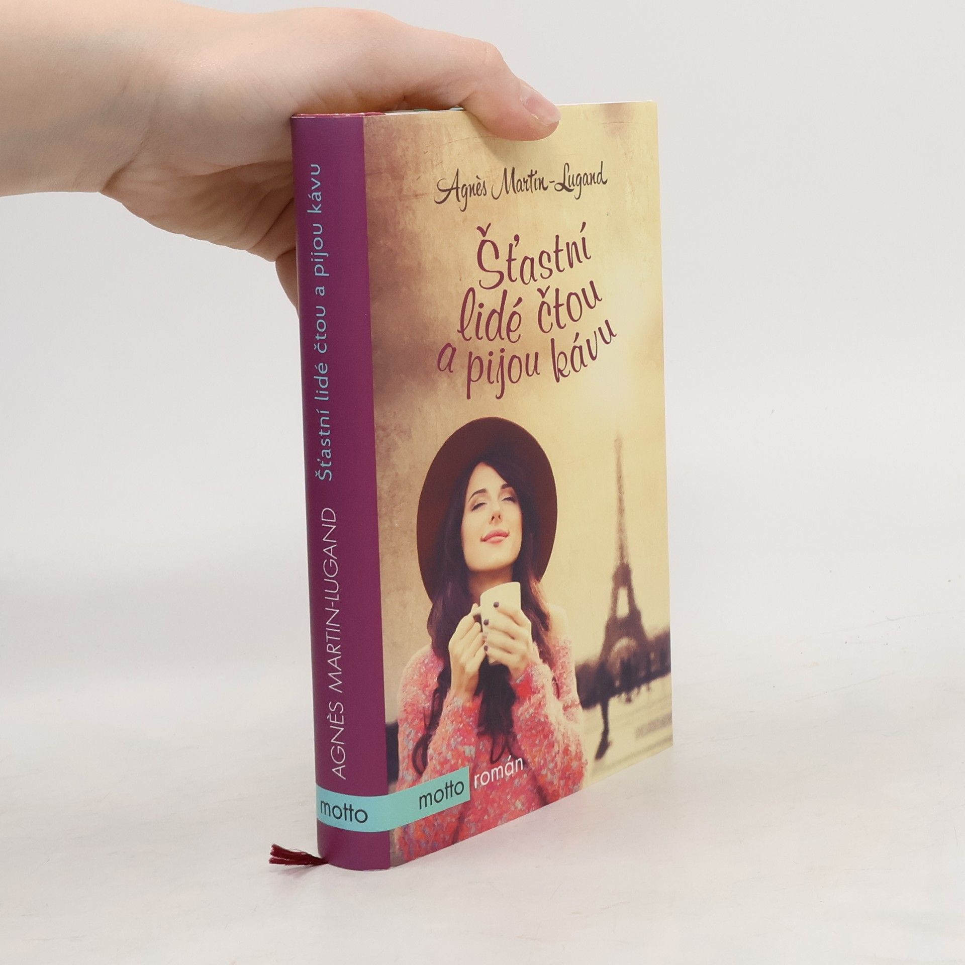 Agnès Martin-Lugand Šťastní lidé čtou a pijou kávu