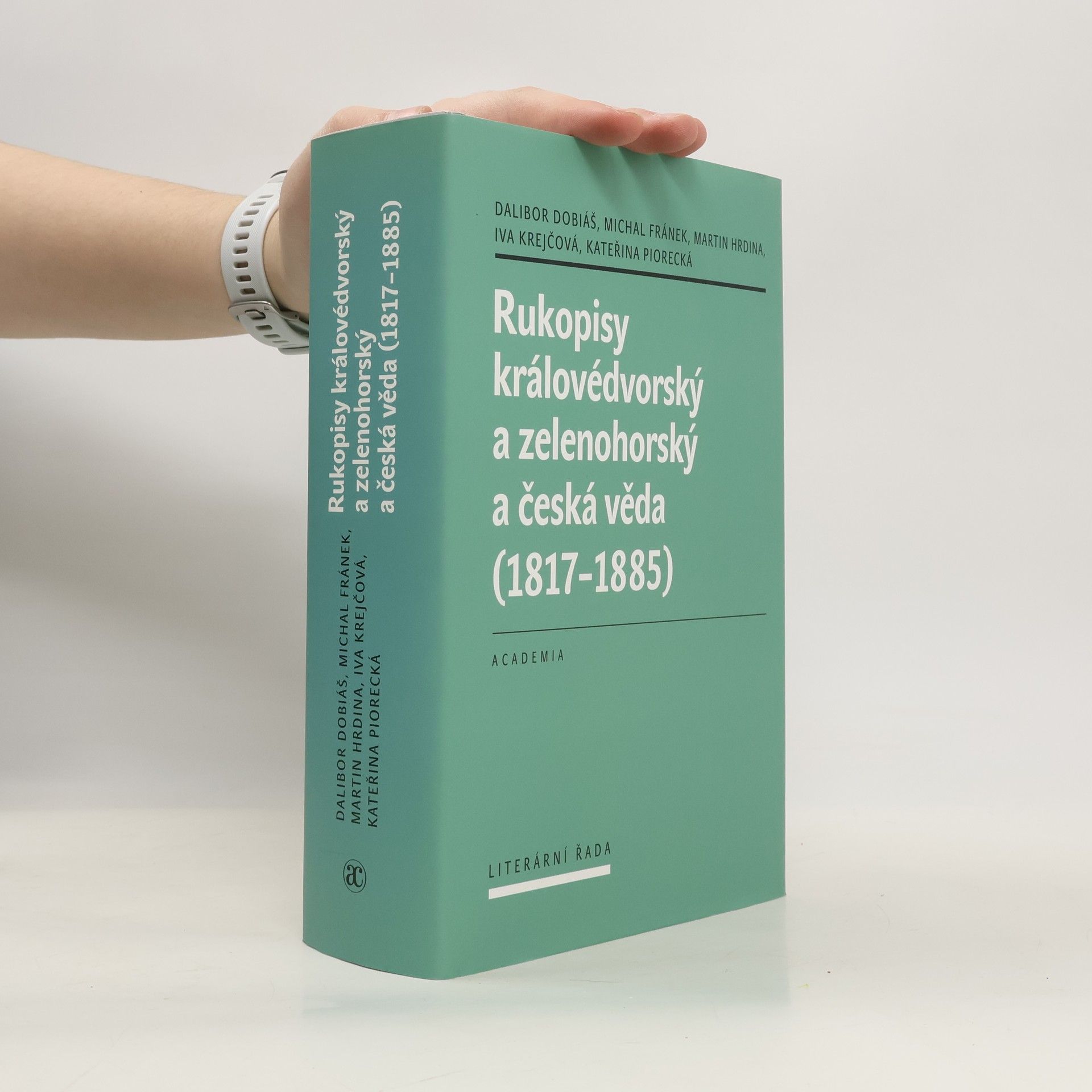 Rukopisy královédvorský a zelenohorský a česká věda (1817–1885)