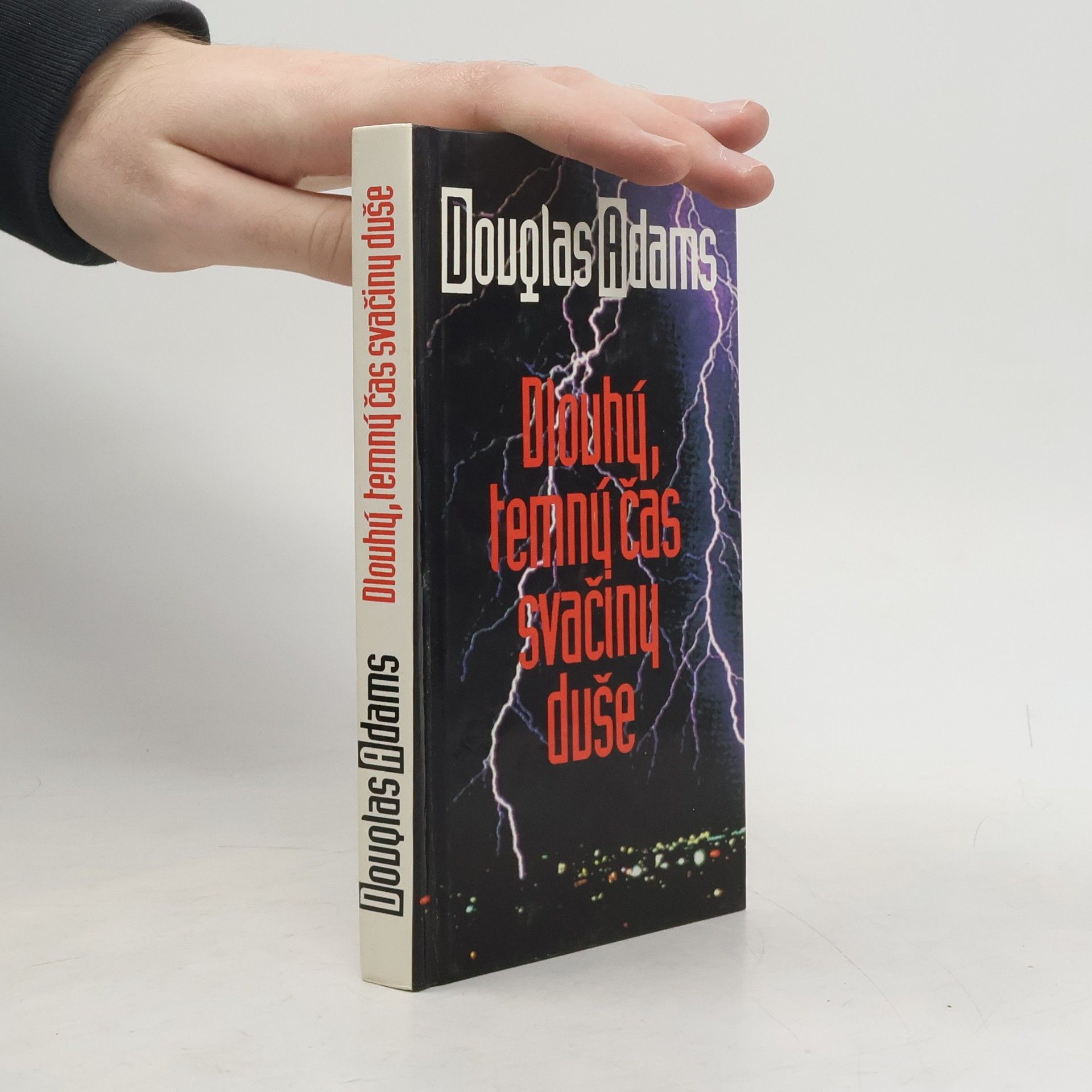 Douglas Adams Dlouhý, temný čas svačiny duše