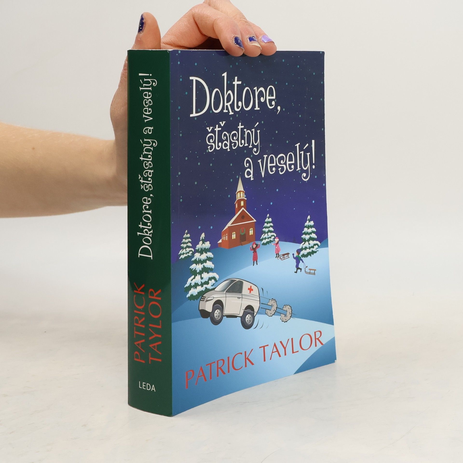 Patrick Taylor Doktore, šťastný a veselý!