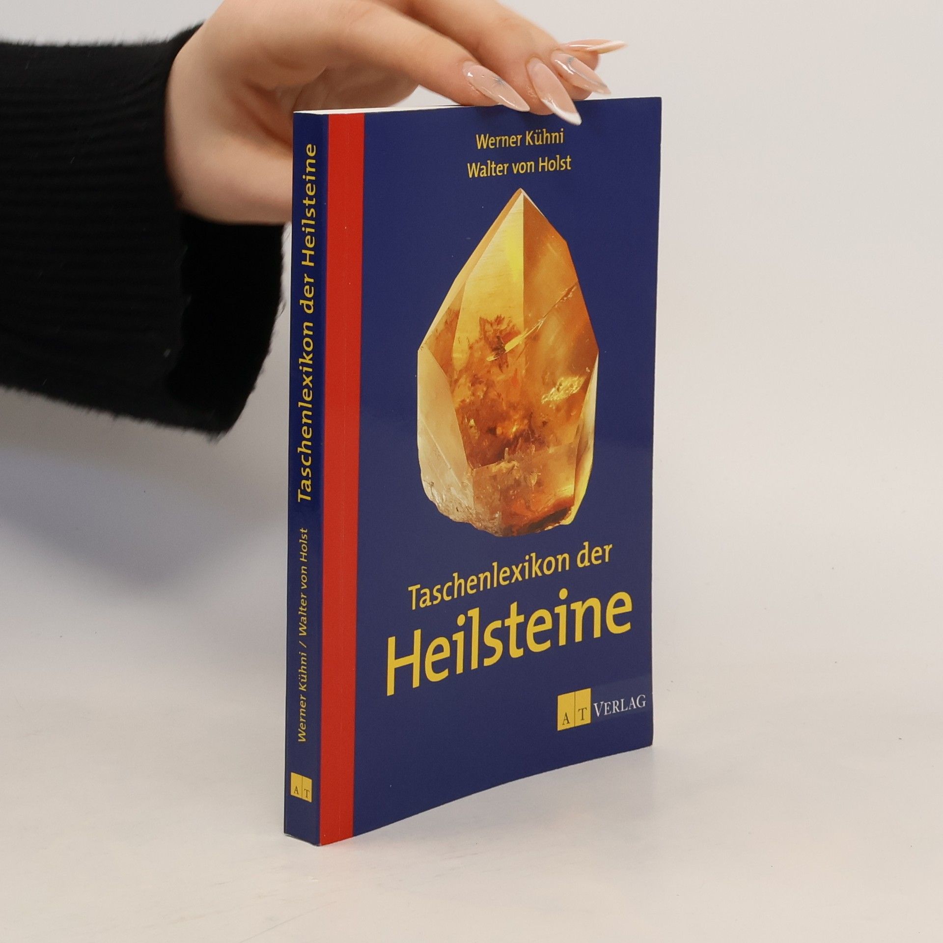 Taschenlexikon der Heilsteine