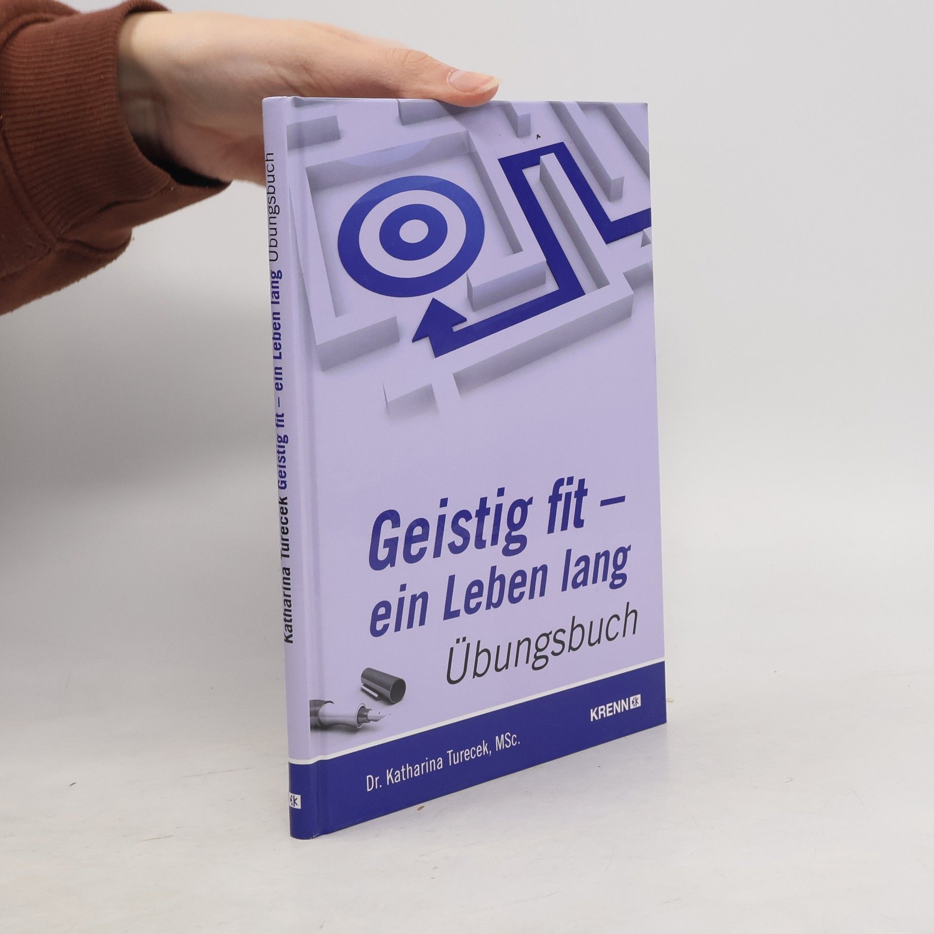 Katharina Turecek Geistig fit, ein Leben lang