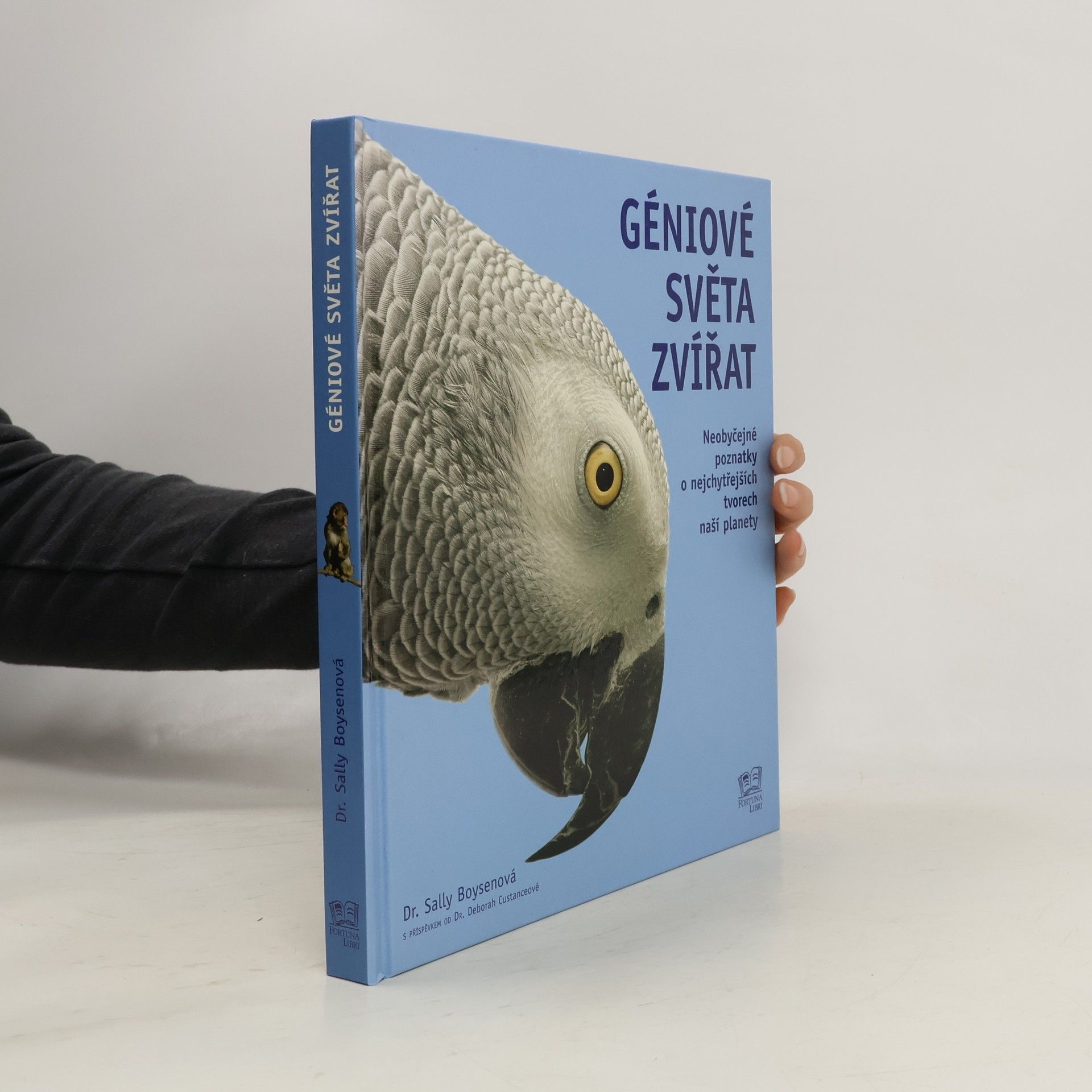 Sarah Till Boysen Géniové světa zvířat : neobyčejné poznatky o nejchytřejších tvorech naší planety