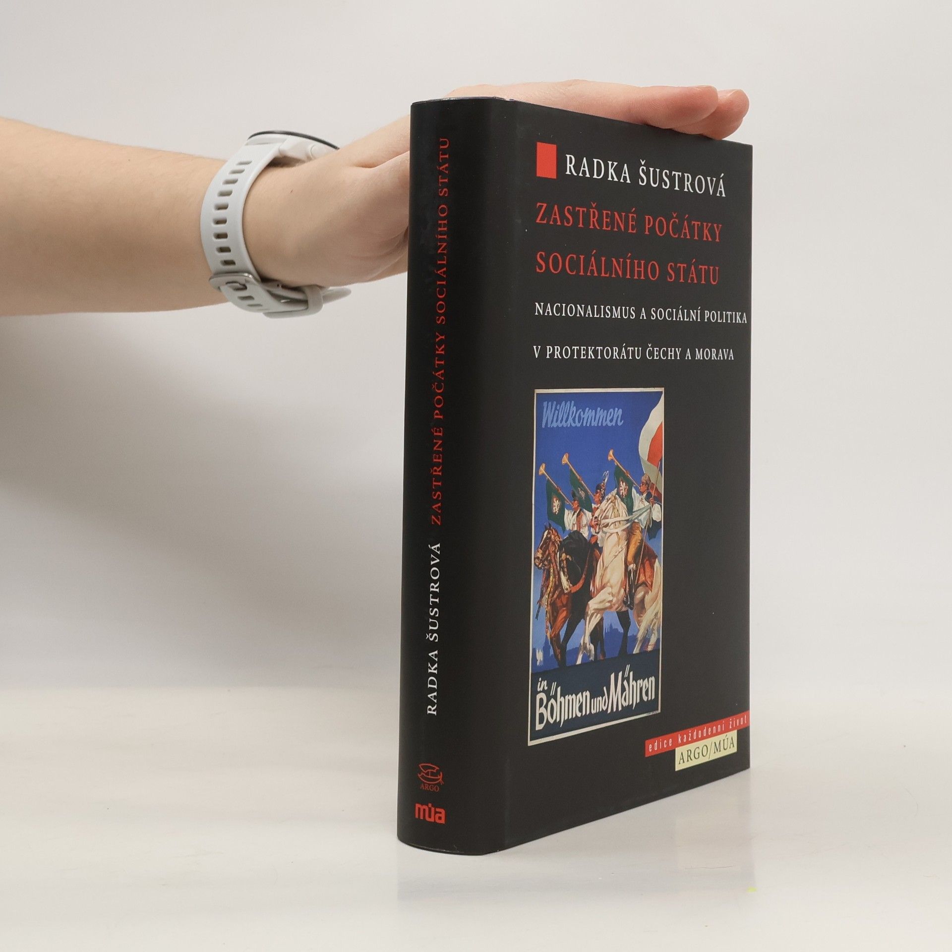 Zastřené počátky sociálního státu. Nacionalismus a sociální politika v Protektorátu Čechy a Morava