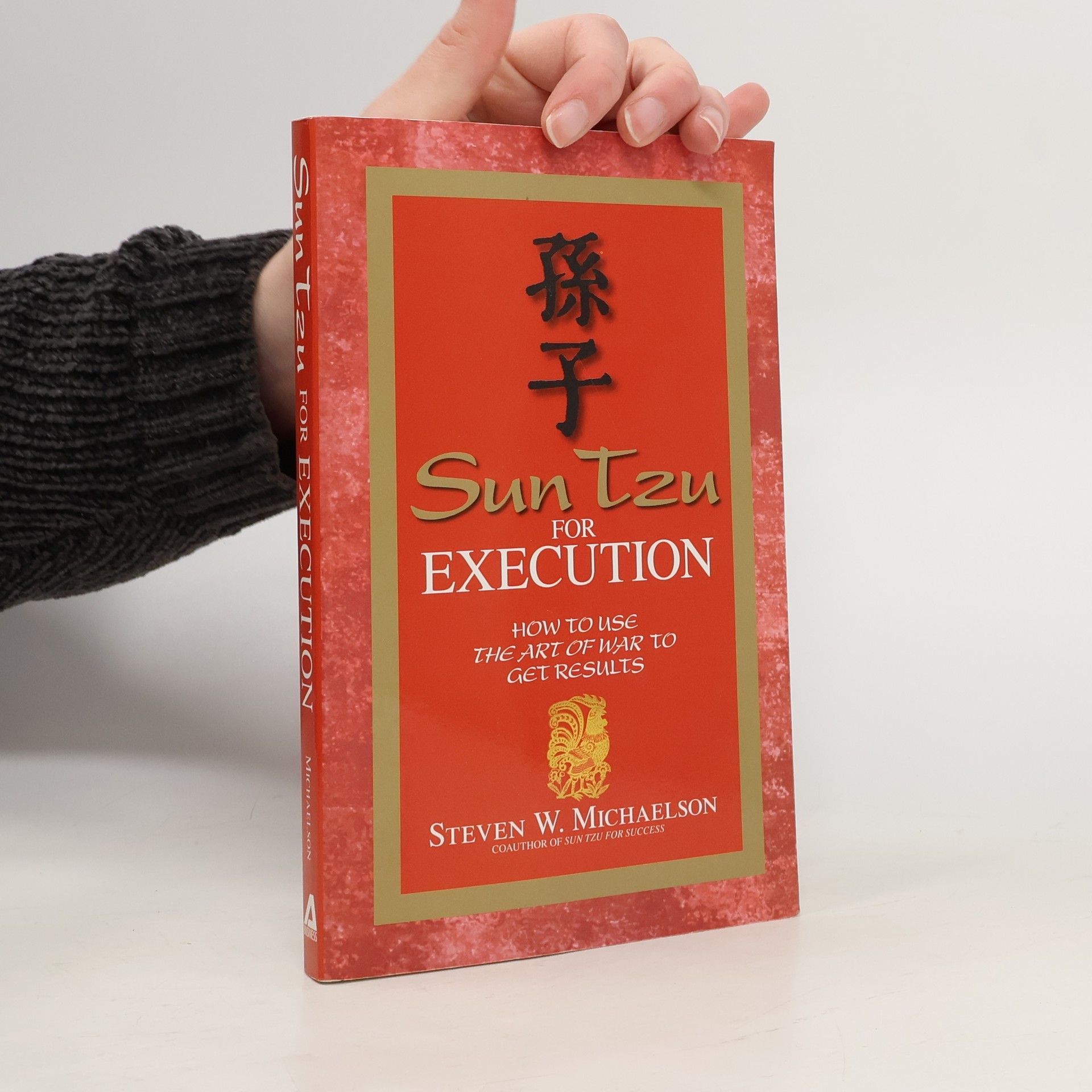 Steven W Michaelson Sun Tzu For Execution