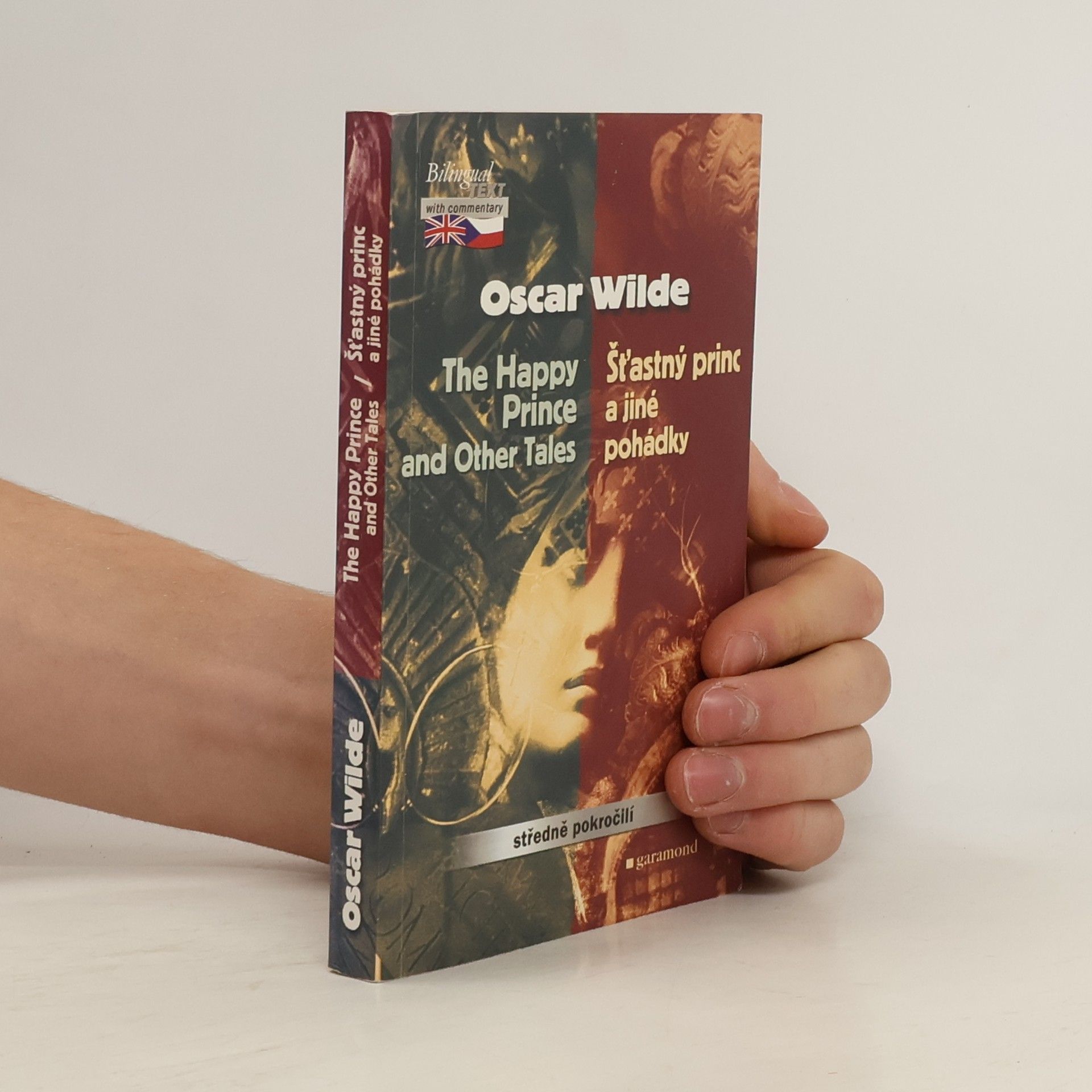 Oscar Wilde The Happy Prince and Other Tales. Šťastný princ a jiné pohádky