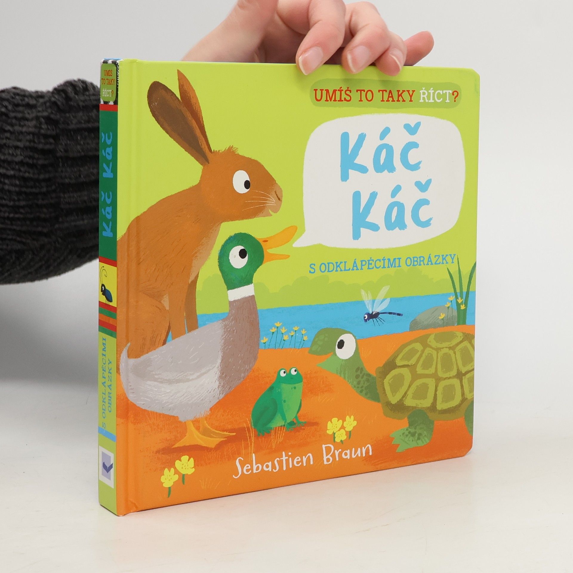 Umíš to taky říct? Káč Káč