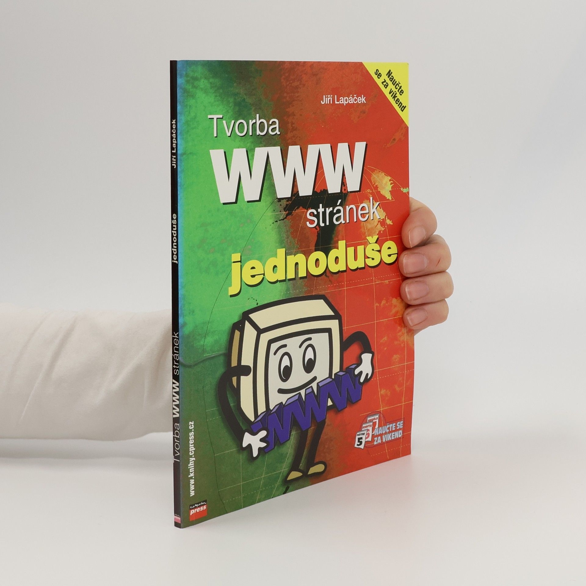 Jiří Lapáček Tvorba WWW stránek jednoduše