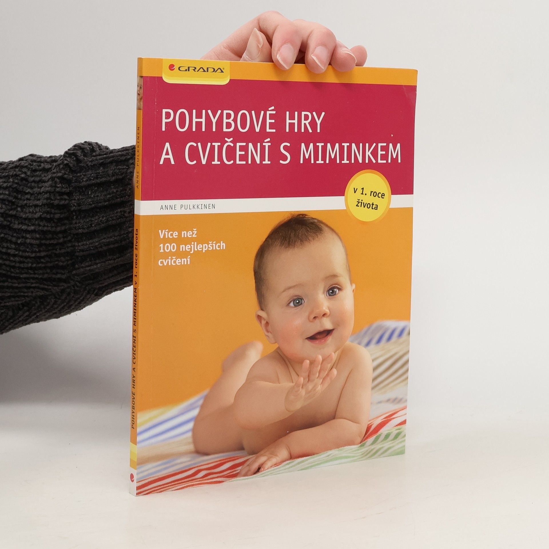 Anne Pulkkinen Pohybové hry a cvičení s miminkem v 1. roce života
