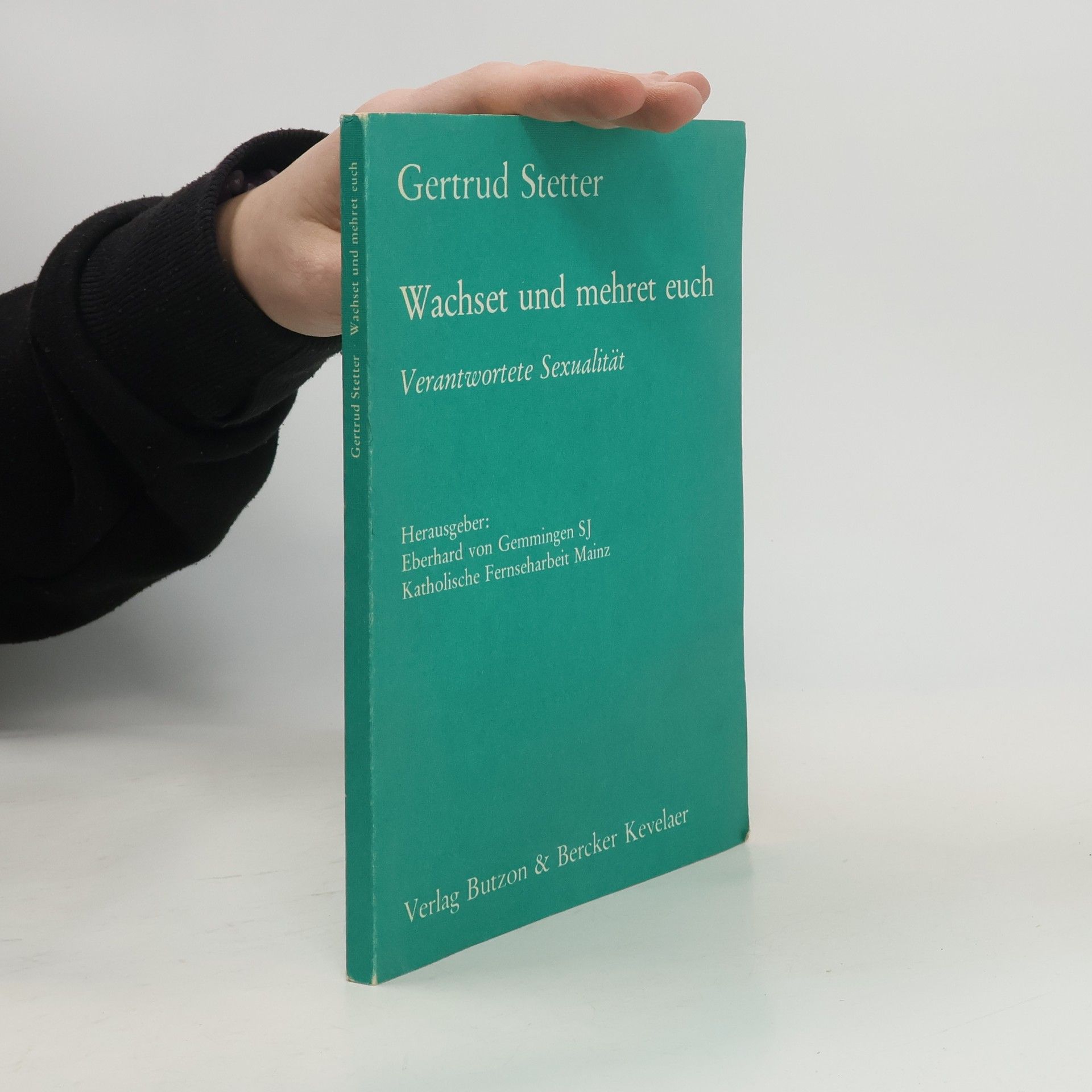 Wachset und mehret euch