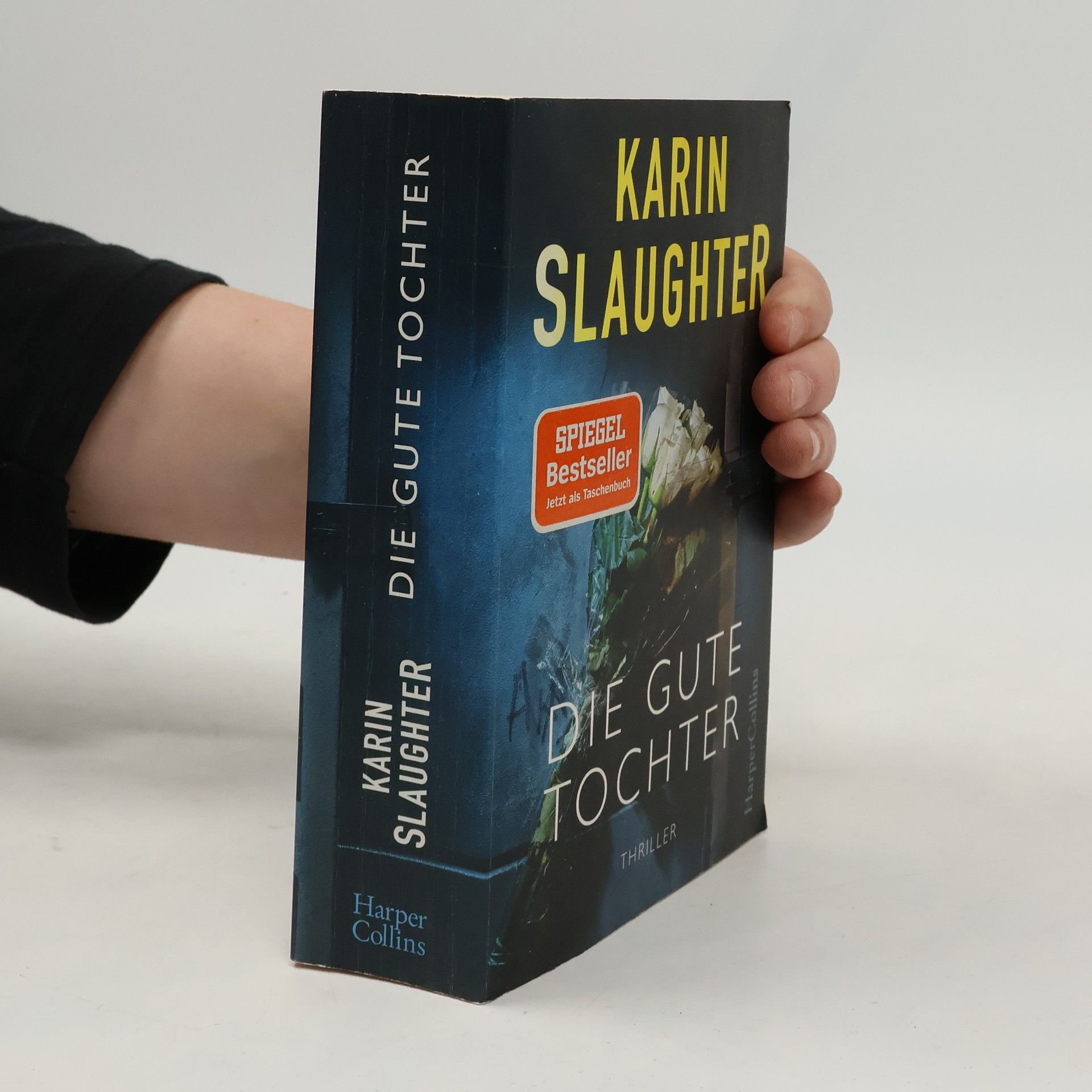 Karin Slaughter Die gute Tochter