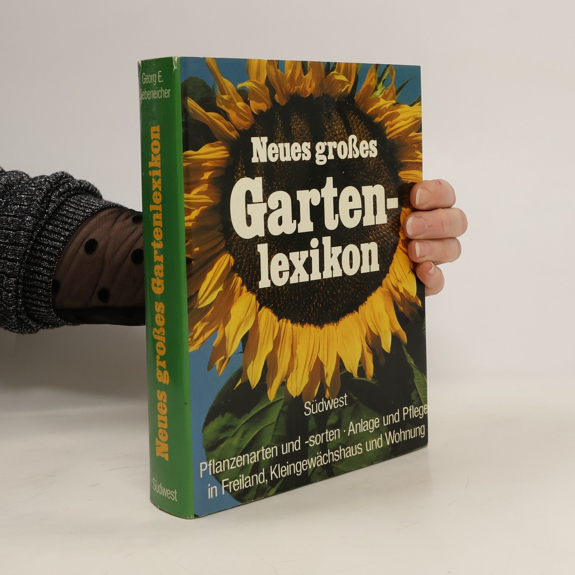 Kolektív autorov Neues großes Gartenlexikon. Pflanzenarten und -sorten. Anlage und Pflege in Freiland, Kleingewächshaus und Wohnung