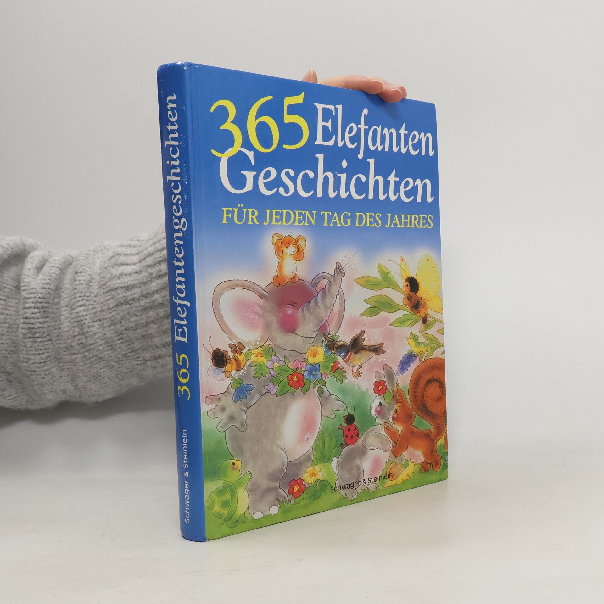 Kolektív autorov 365 Elefanten Geschichten für jeden tag des Jahres