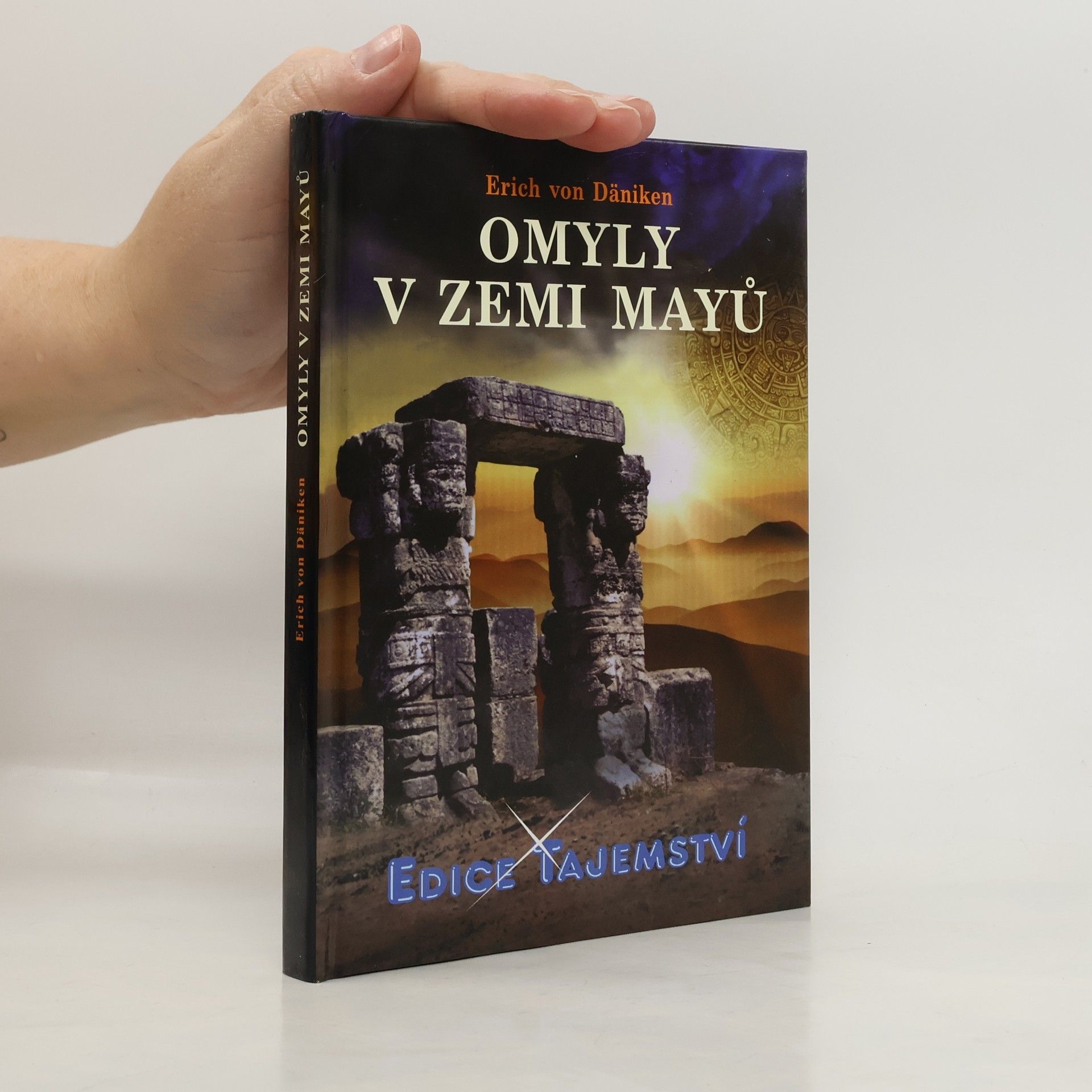 Erich von Däniken Omyly v zemi Mayů