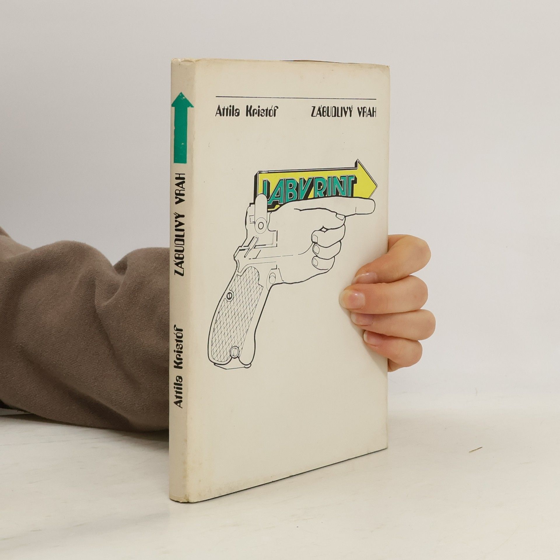 Kristóf Attila Zábudlivý vrah