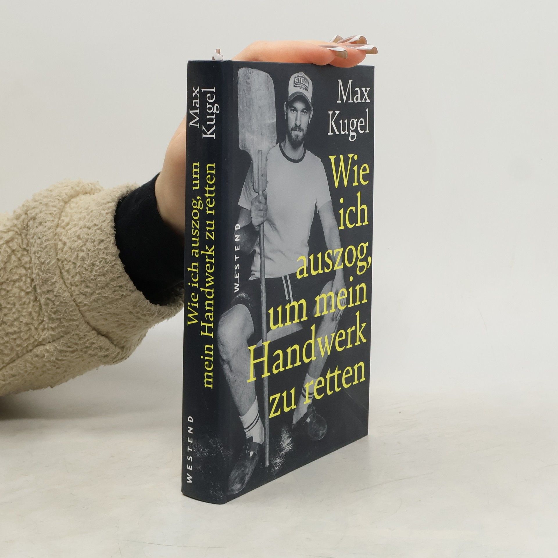 Max Kugel Wie ich auszog, um mein Handwerk zu retten